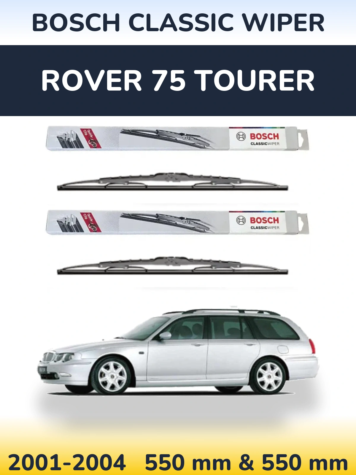 Komplet przednich wycieraczek BOSCH Classic Wiper 550 & 550 mm do Rover 75 Tourer 2001-2004