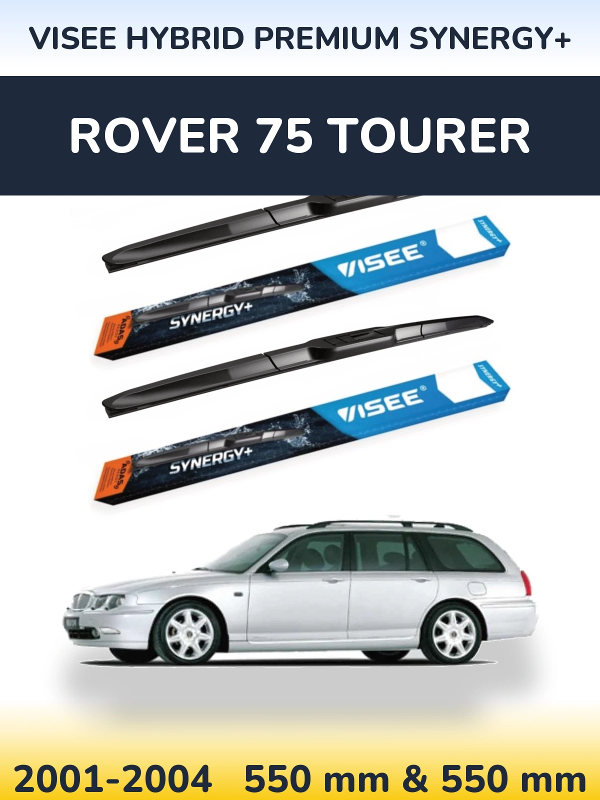 Komplet przednich wycieraczek VISEE HYBRID PREMIUM SYNERGY+ 550 & 550 mm do Rover 75 Tourer 2001-2004