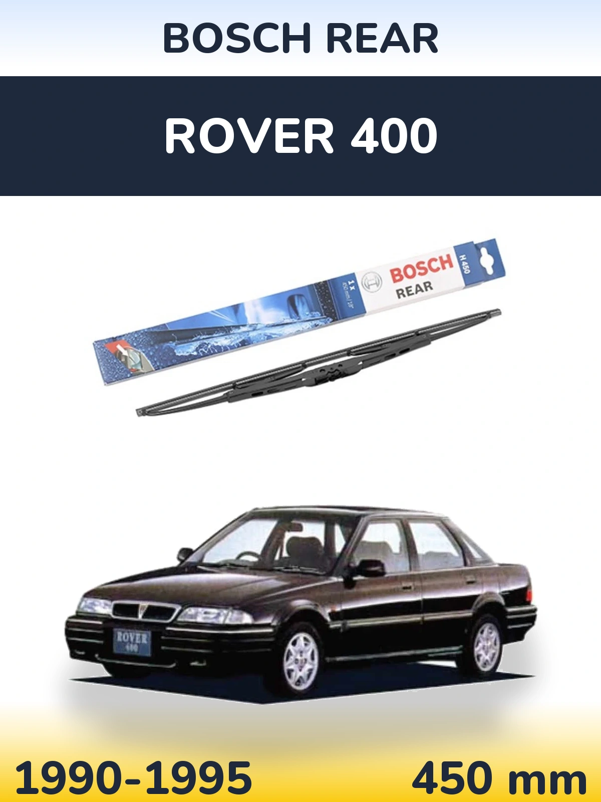 Rear wiper blade BOSCH Rear 450 mm for Rover 400 1990-1995