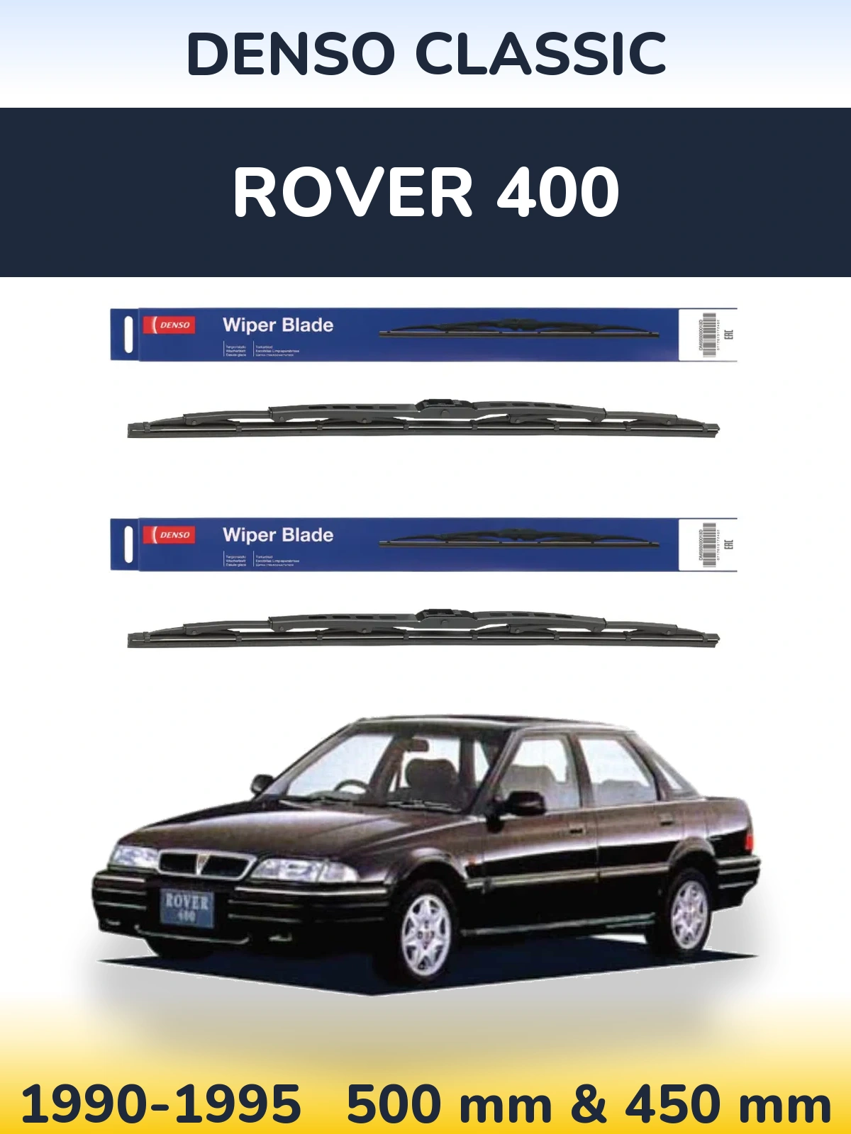 Front wiper blade set Denso Classic 500 & 450 mm for Rover 400 1990-1995