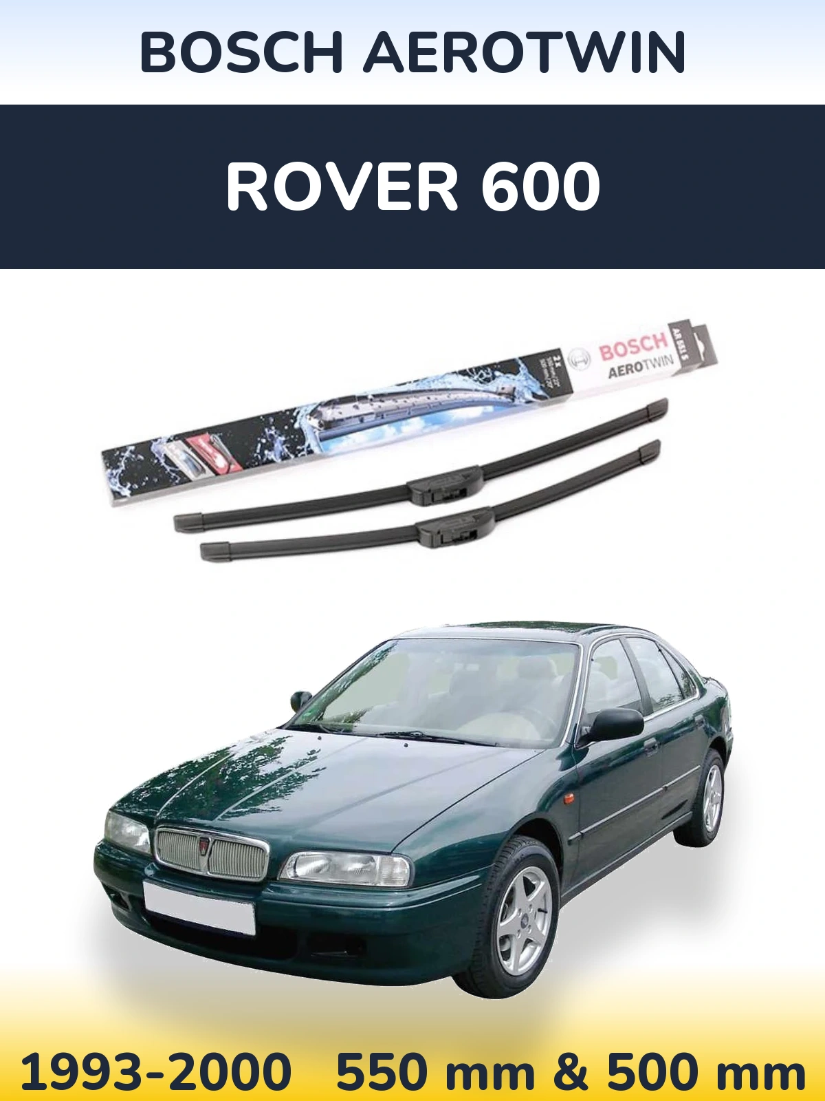 Комплект передних дворников BOSCH AeroTwin 550 & 500 мм для Rover 600 1993-2000