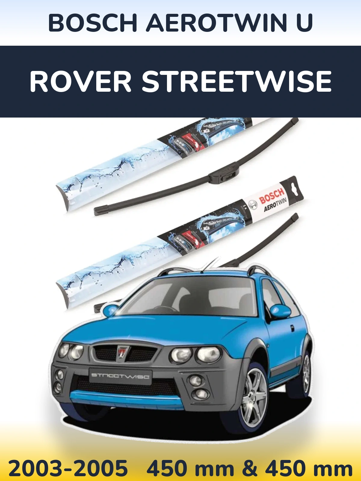 Komplet przednich wycieraczek BOSCH AeroTwin U 450 & 450 mm do Rover Streetwise 2003-2005