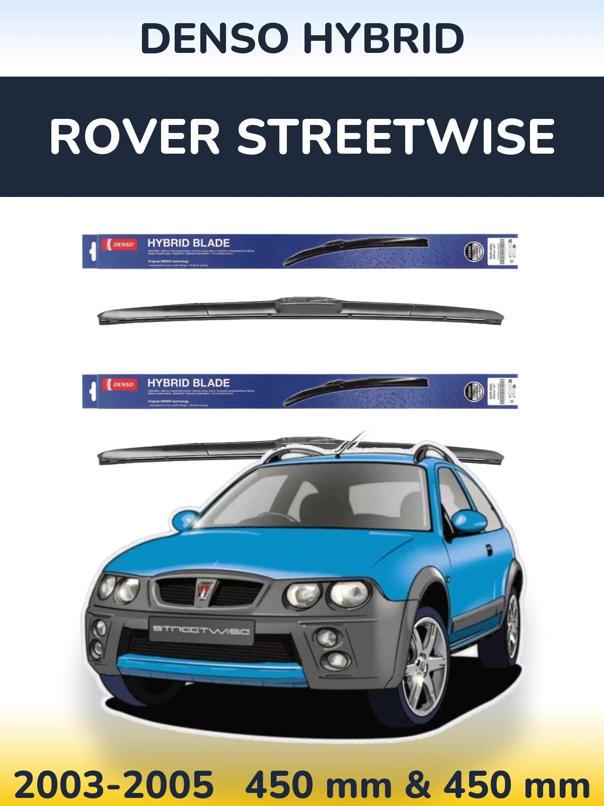 Комплект передних дворников Denso Hybrid 450 & 450 мм для Rover Streetwise 2003-2005