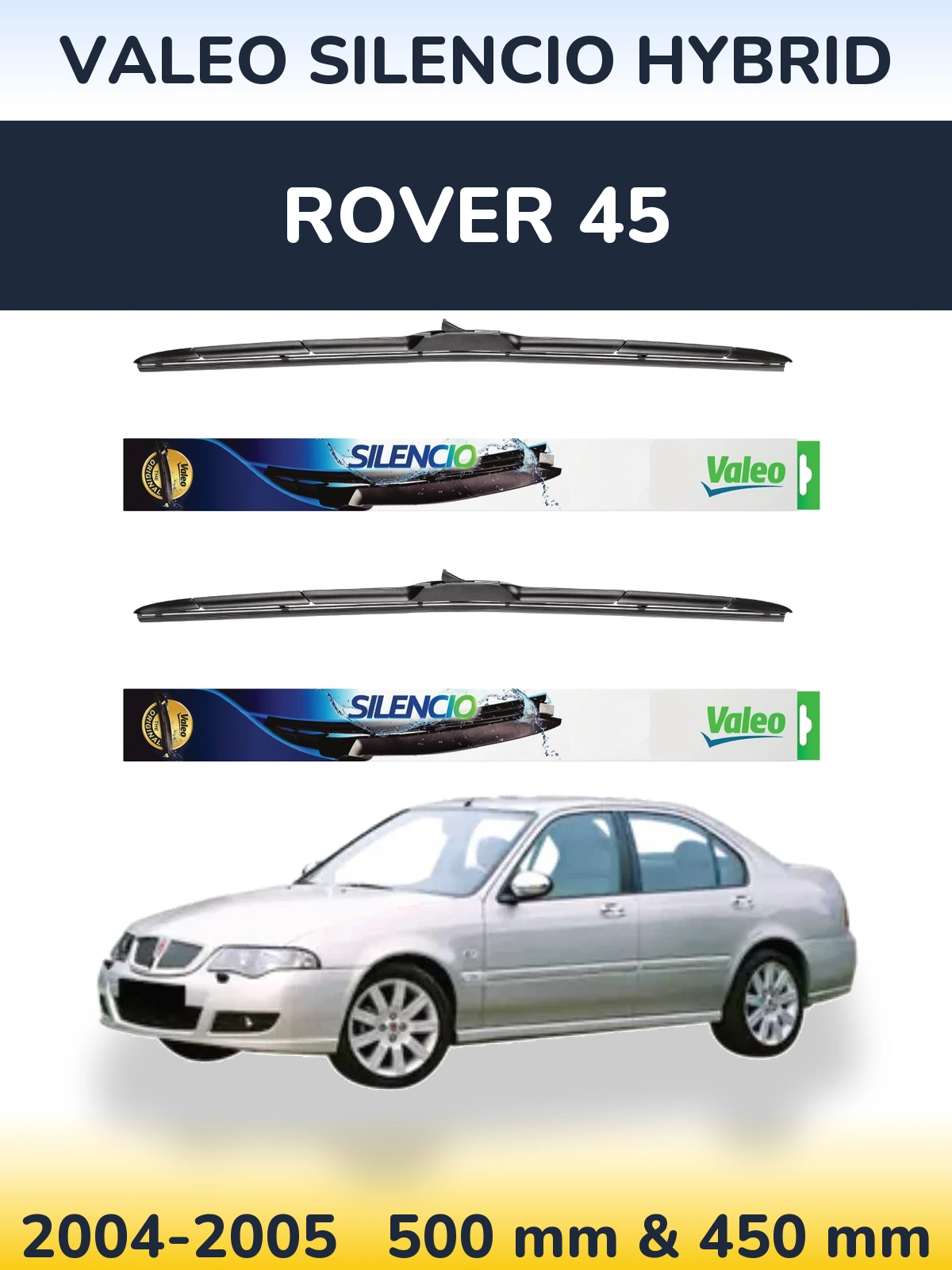 Комплект передних дворников Valeo Silencio Hybrid 500 & 450 мм для Rover 45 2004-2005