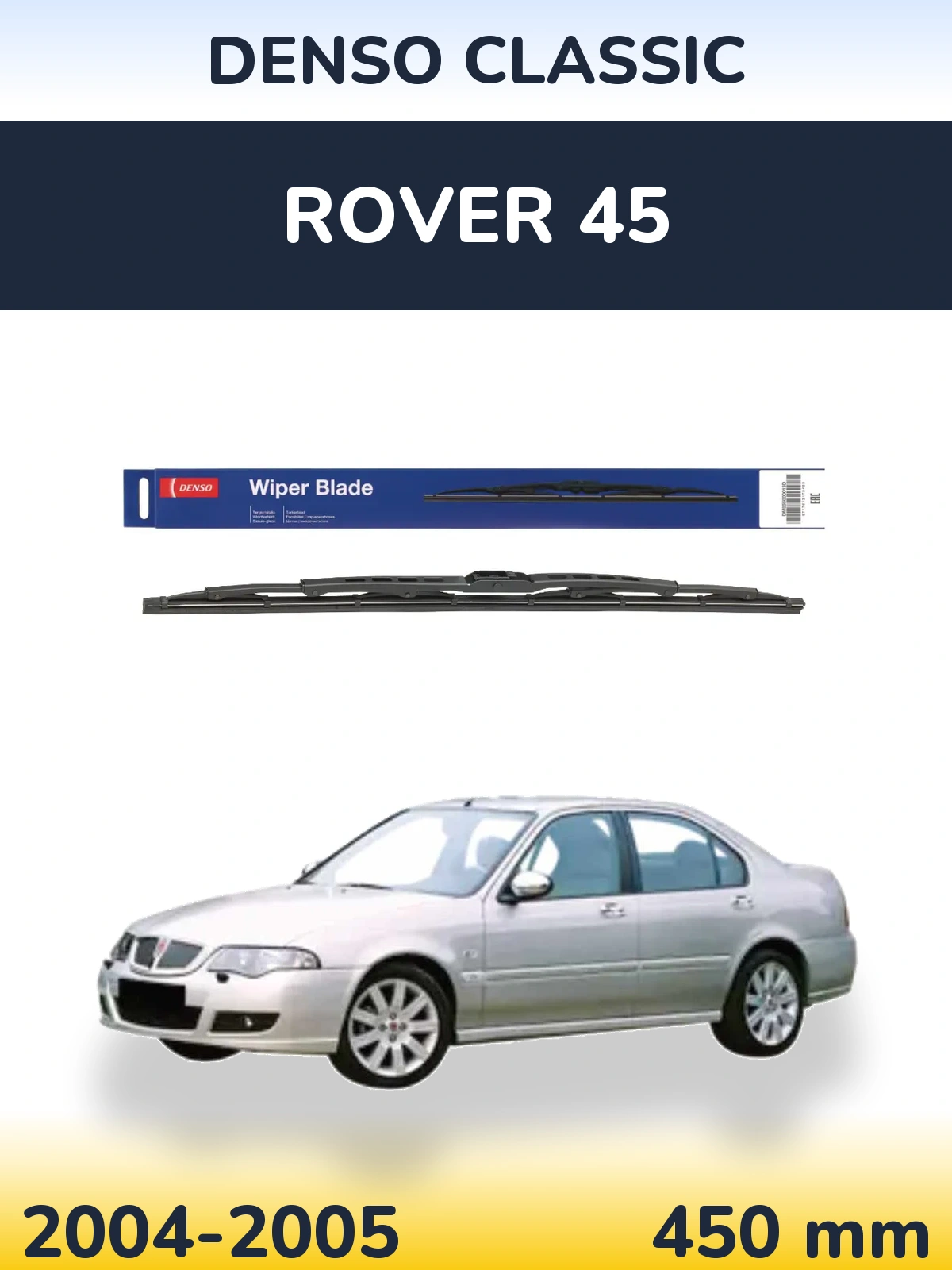 Rear wiper blade Denso Classic 450 mm for Rover 45 2004-2005
