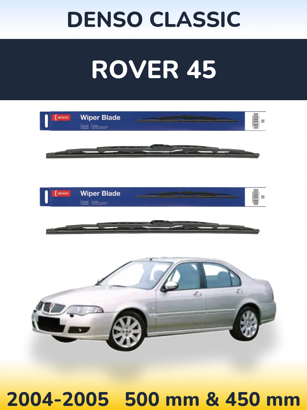 Комплект передних дворников Denso Classic 500 & 450 мм для Rover 45 2004-2005