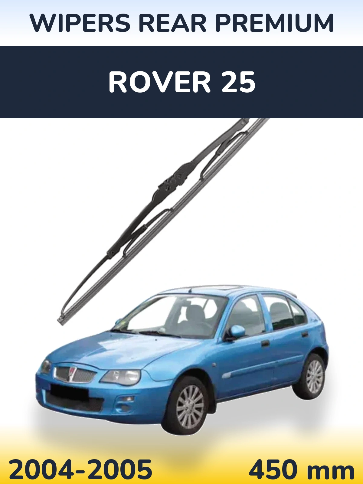 Задня щітка WIPERS REAR PREMIUM 450 мм для Rover 25 2004-2005