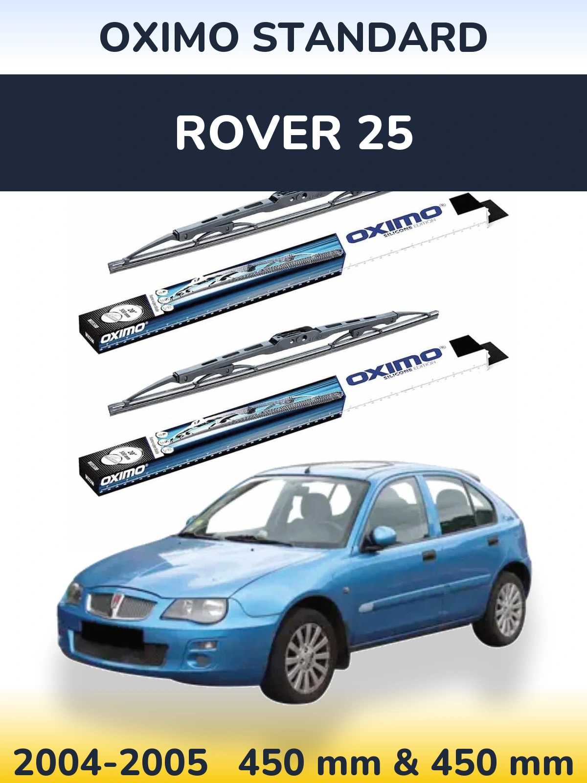Front wiper blade set Oximo Standard 450 & 450 mm for Rover 25 2004-2005
