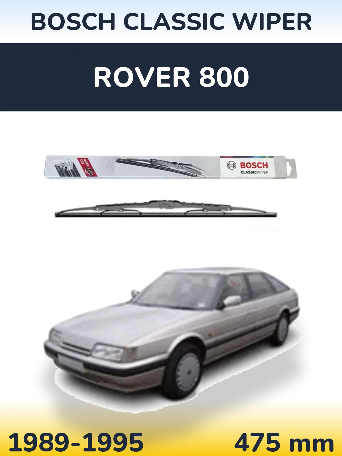 Задний дворник BOSCH Classic Wiper 475 мм для Rover 800 1989-1995