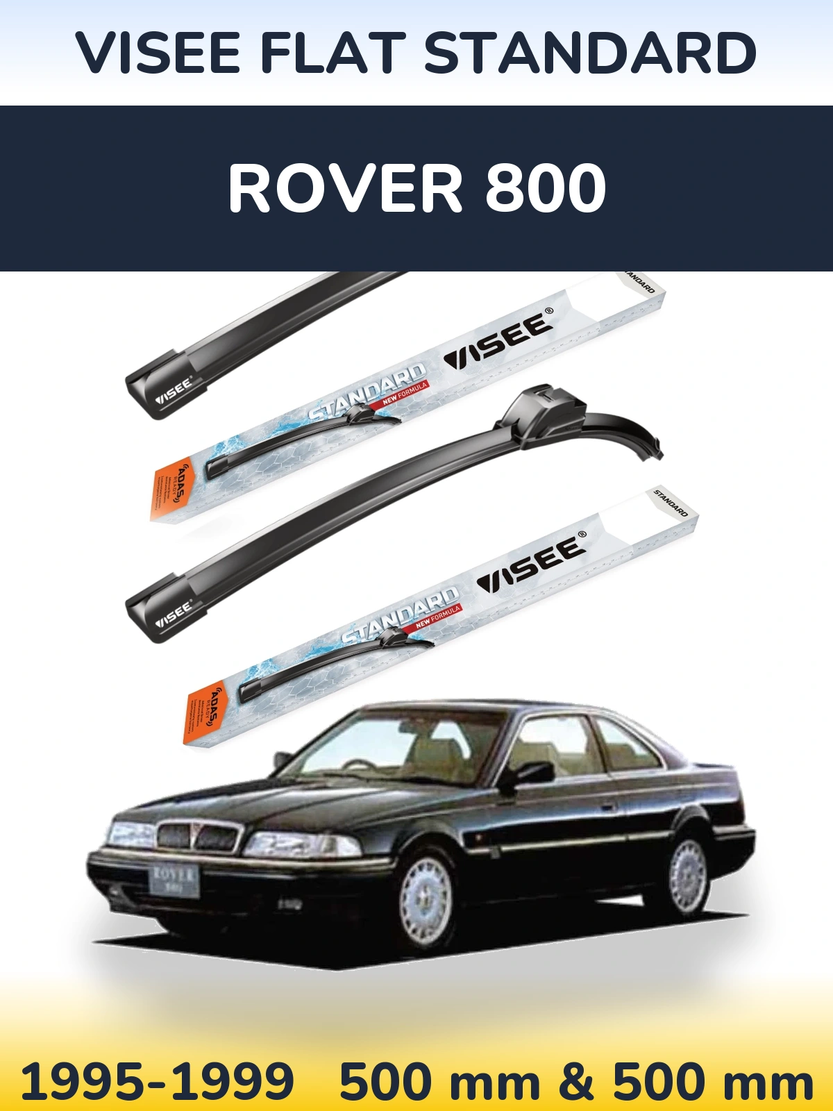 Комплект передних дворников VISEE FLAT STANDARD 500 & 500 мм для Rover 800 1995-1999