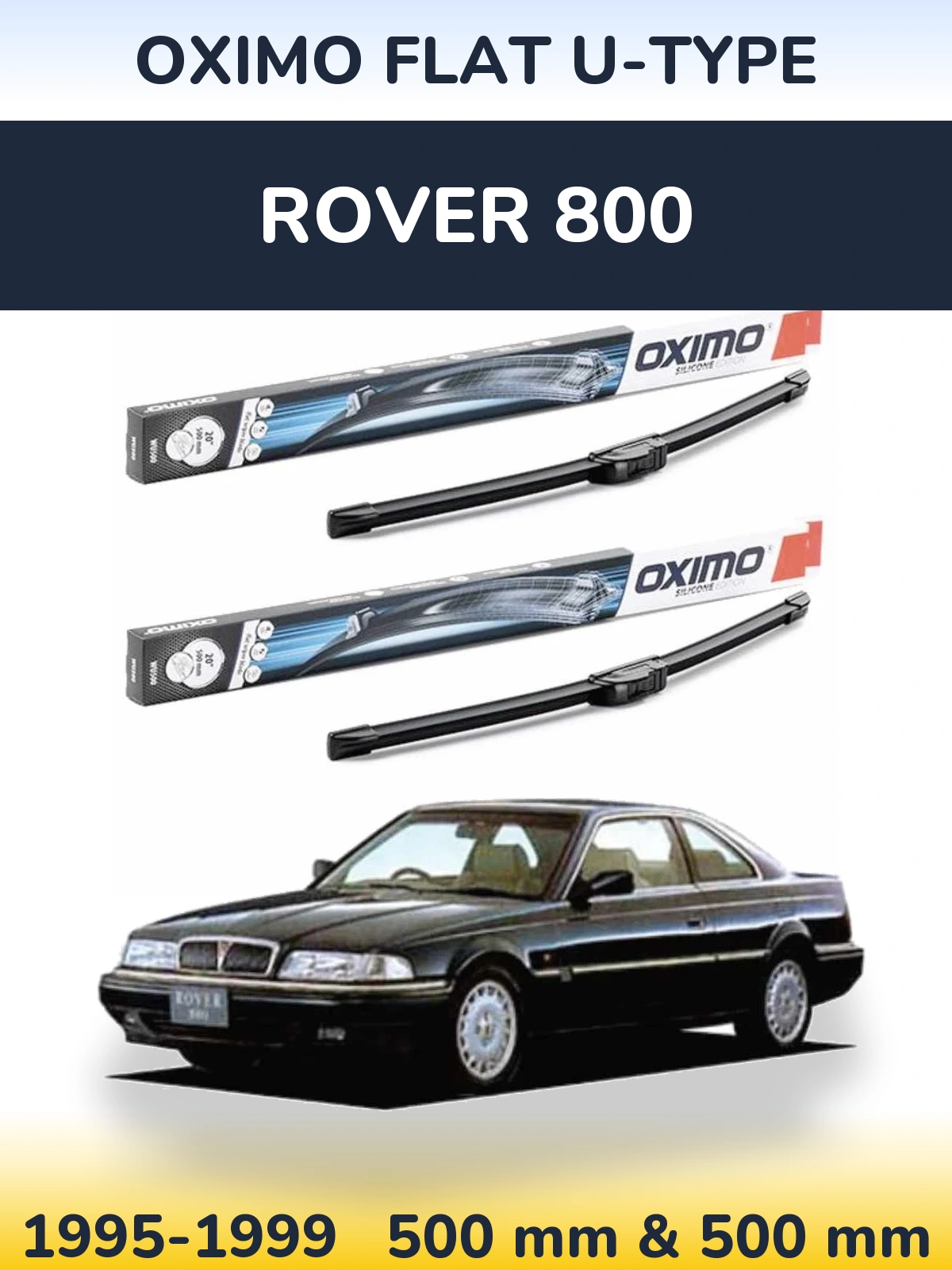 Комплект передних дворников Oximo Flat U-type 500 & 500 мм для Rover 800 1995-1999