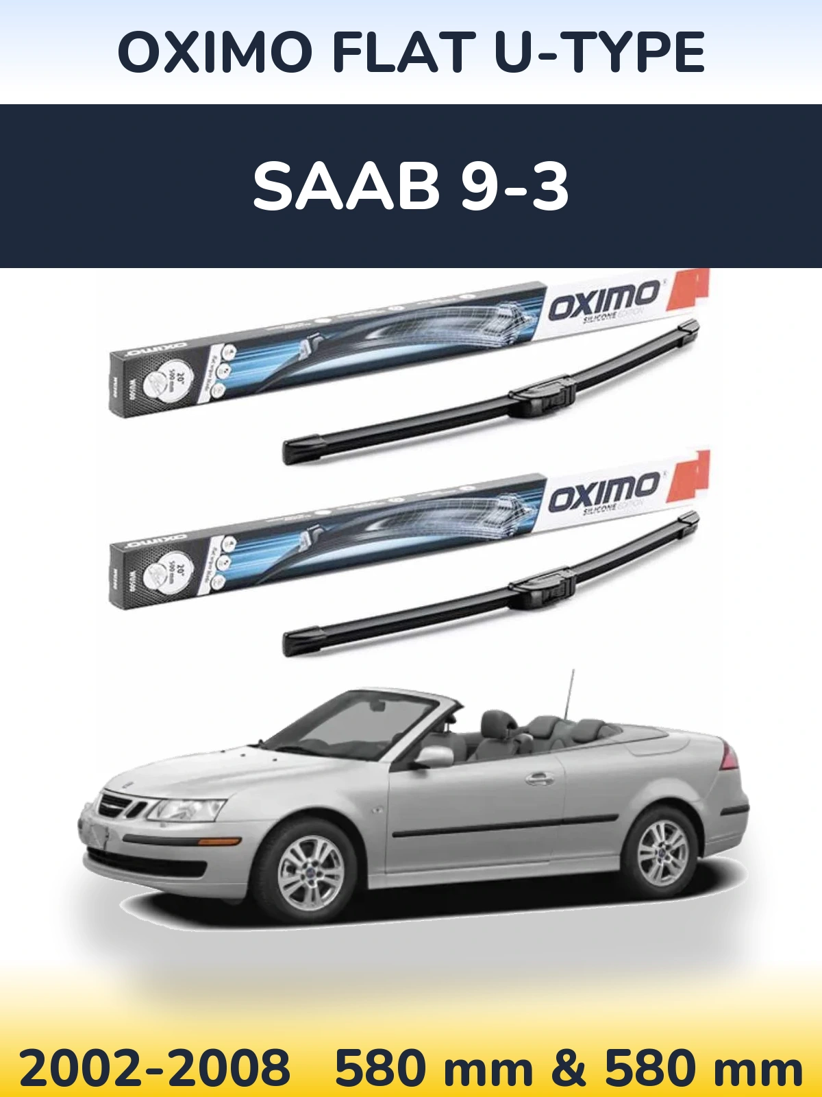 Комплект передних дворников Oximo Flat U-type 580 & 580 мм для SAAB 9-3 2002-2008