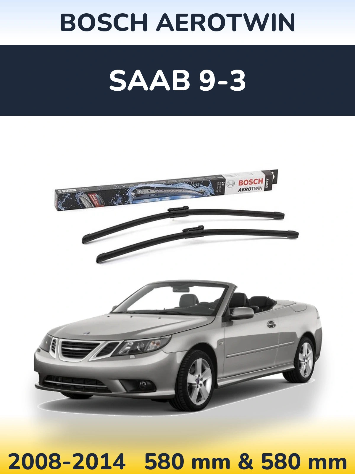 Front wiper blade set BOSCH AeroTwin 600 & 580 mm for SAAB 9-3 2008-2014