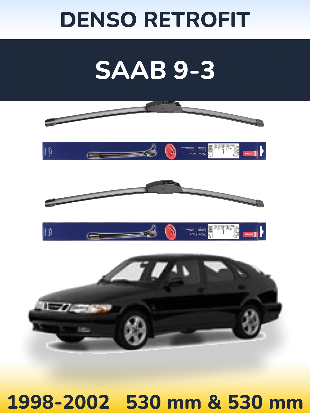 Комплект передних дворников Denso Retrofit 530 & 530 мм для SAAB 9-3 1998-2002