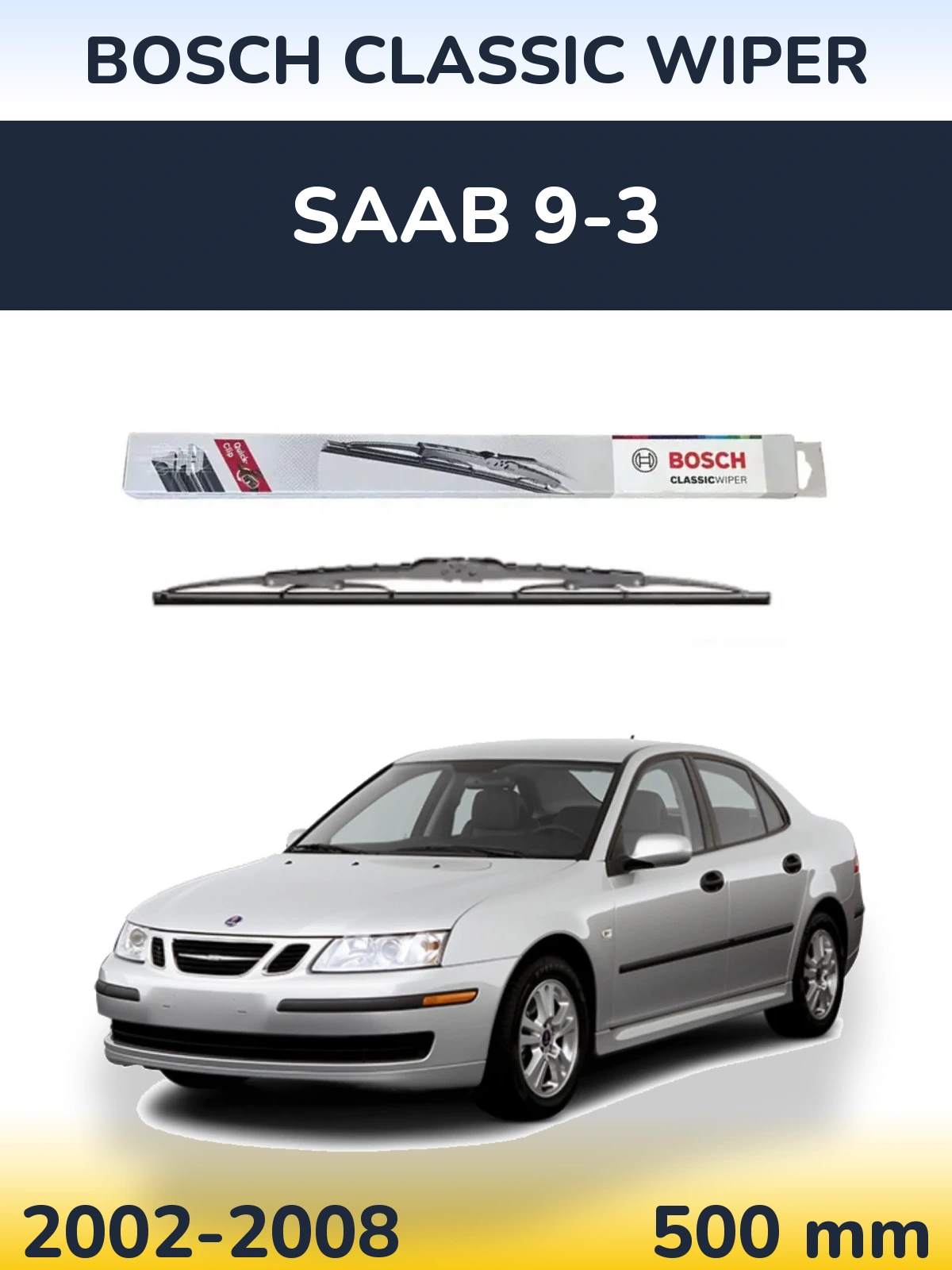 Tylna wycieraczka BOSCH Classic Wiper 500 mm do SAAB 9-3 2002-2008