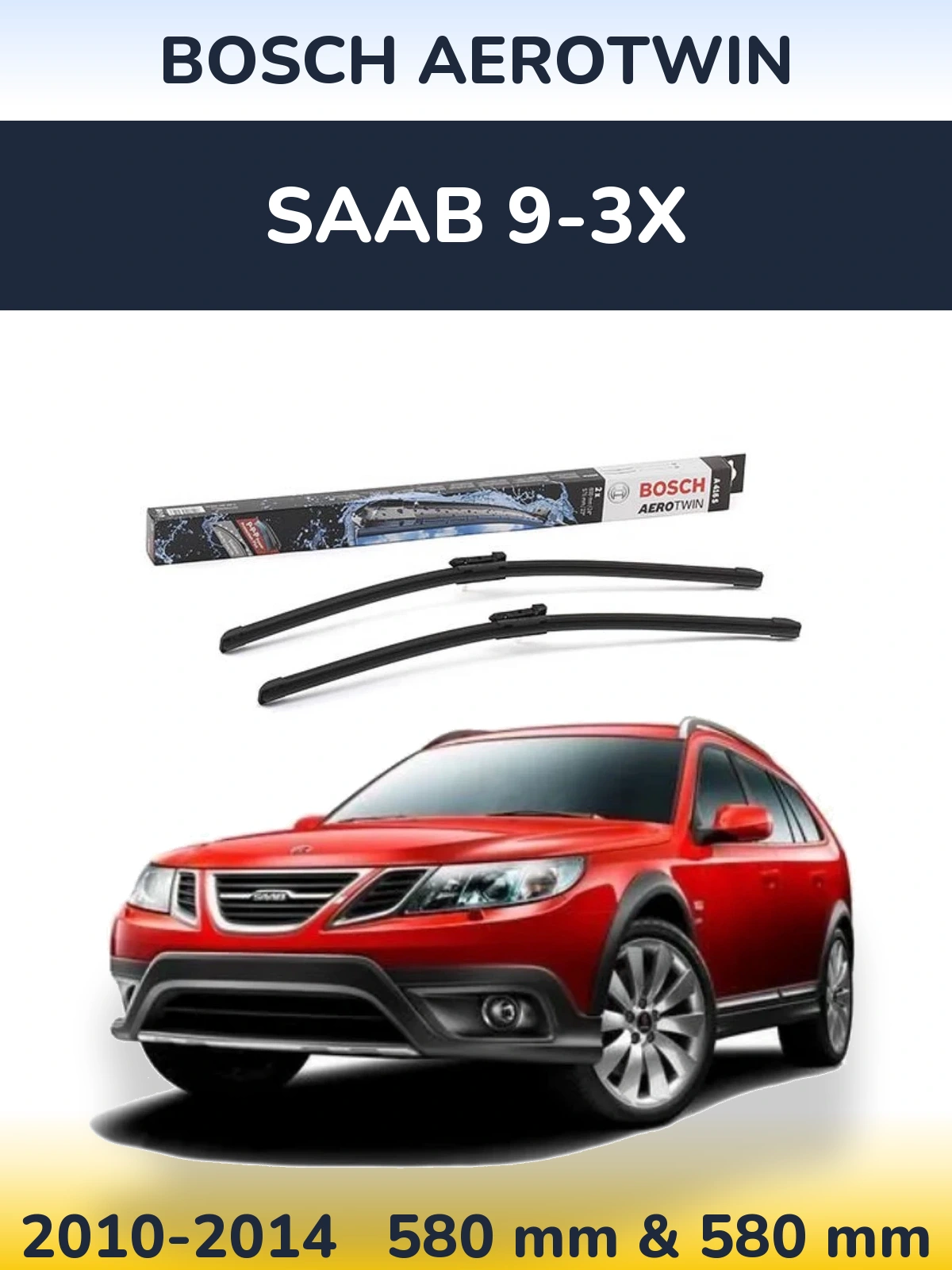 Komplet przednich wycieraczek BOSCH AeroTwin 600 & 580 mm do SAAB 9-3X 2010-2014