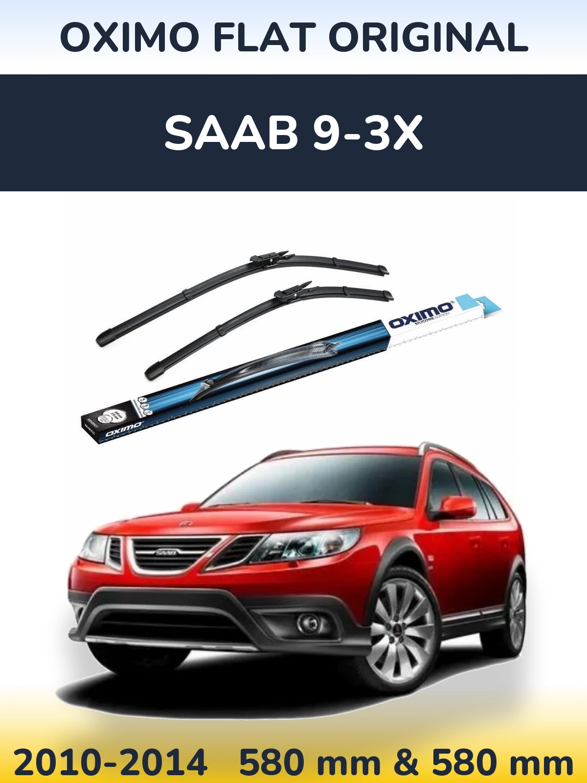 Front wiper blade set Oximo Flat Original 600 & 580 mm for SAAB 9-3X 2010-2014