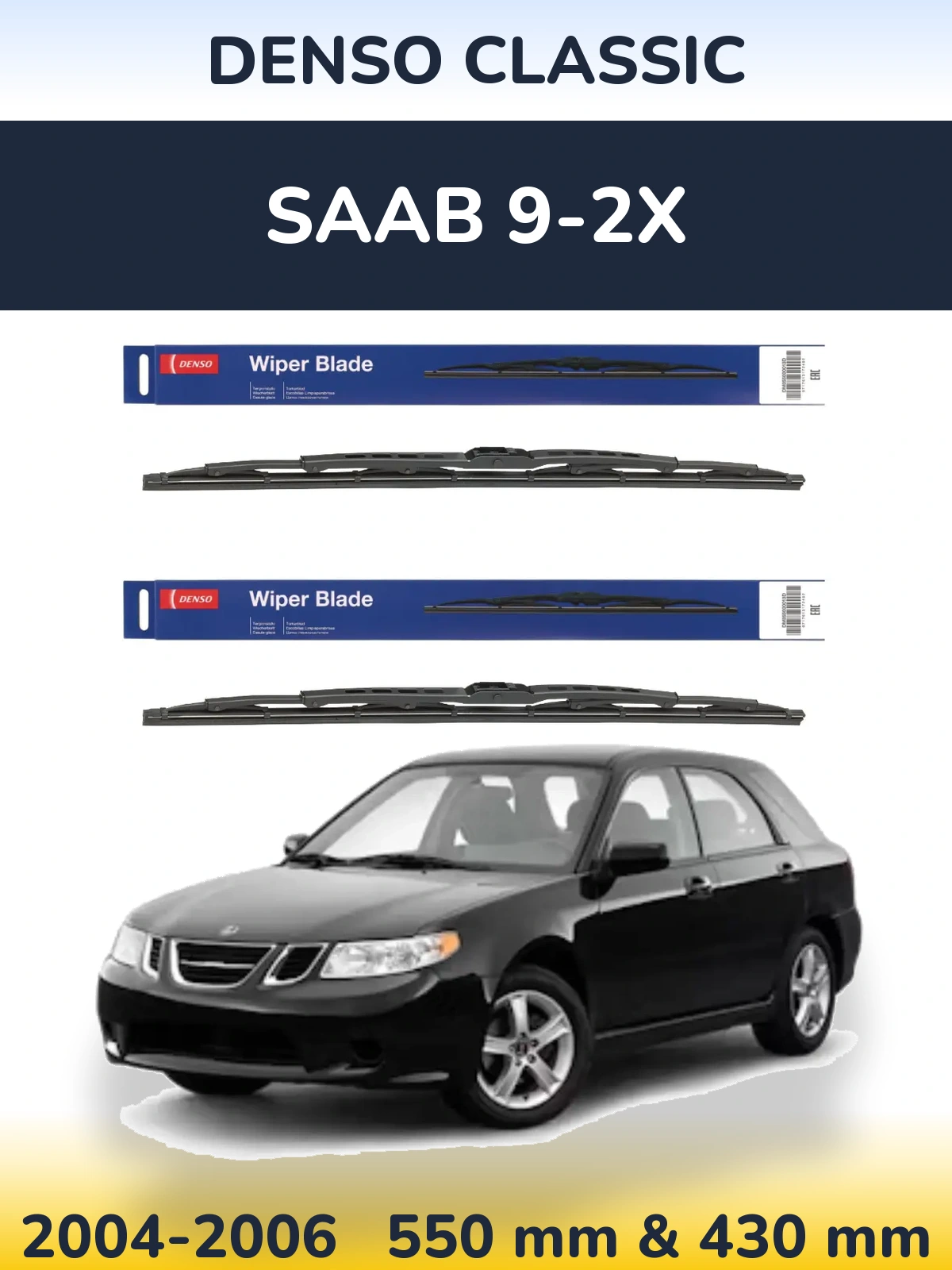 Komplet przednich wycieraczek Denso Classic 550 & 430 mm do SAAB 9-2X 2004-2006