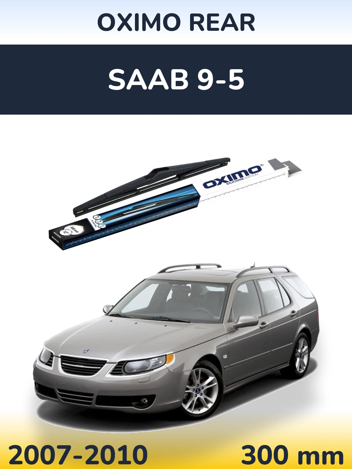 Задний дворник Oximo Rear 300 мм для SAAB 9-5 2007-2010