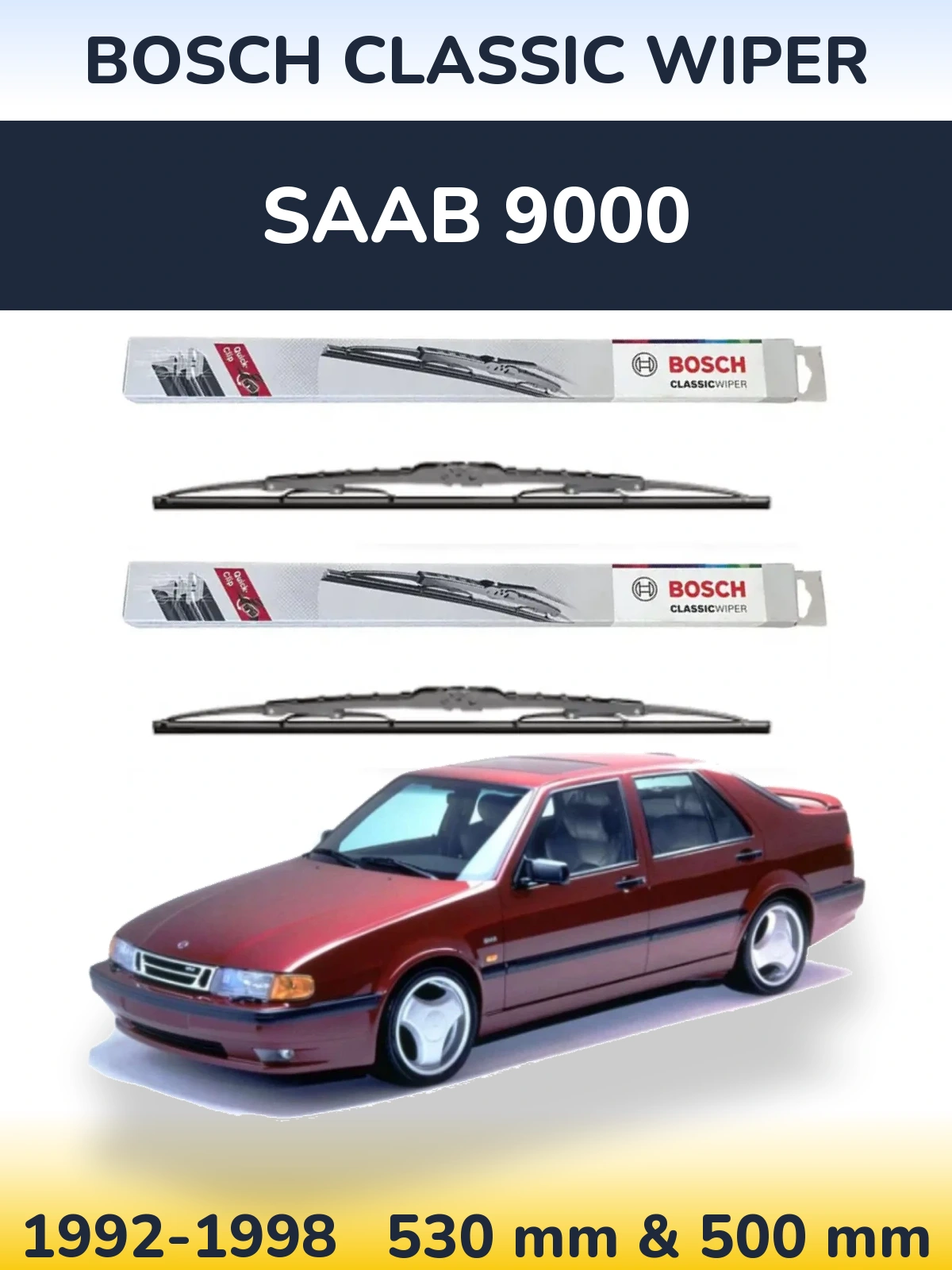 Front wiper blade set BOSCH Classic Wiper 530 & 500 mm for SAAB 9000 1992-1998