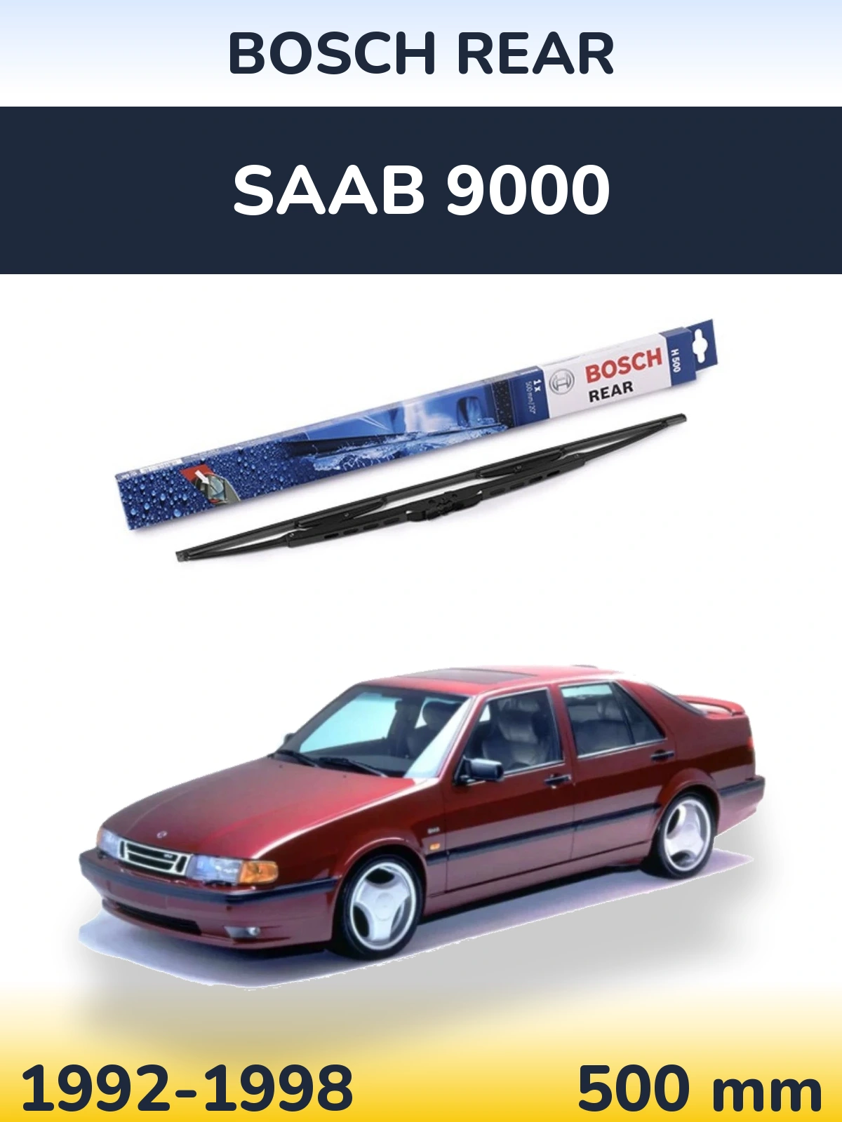 Задний дворник BOSCH Rear 500 мм для SAAB 9000 1992-1998