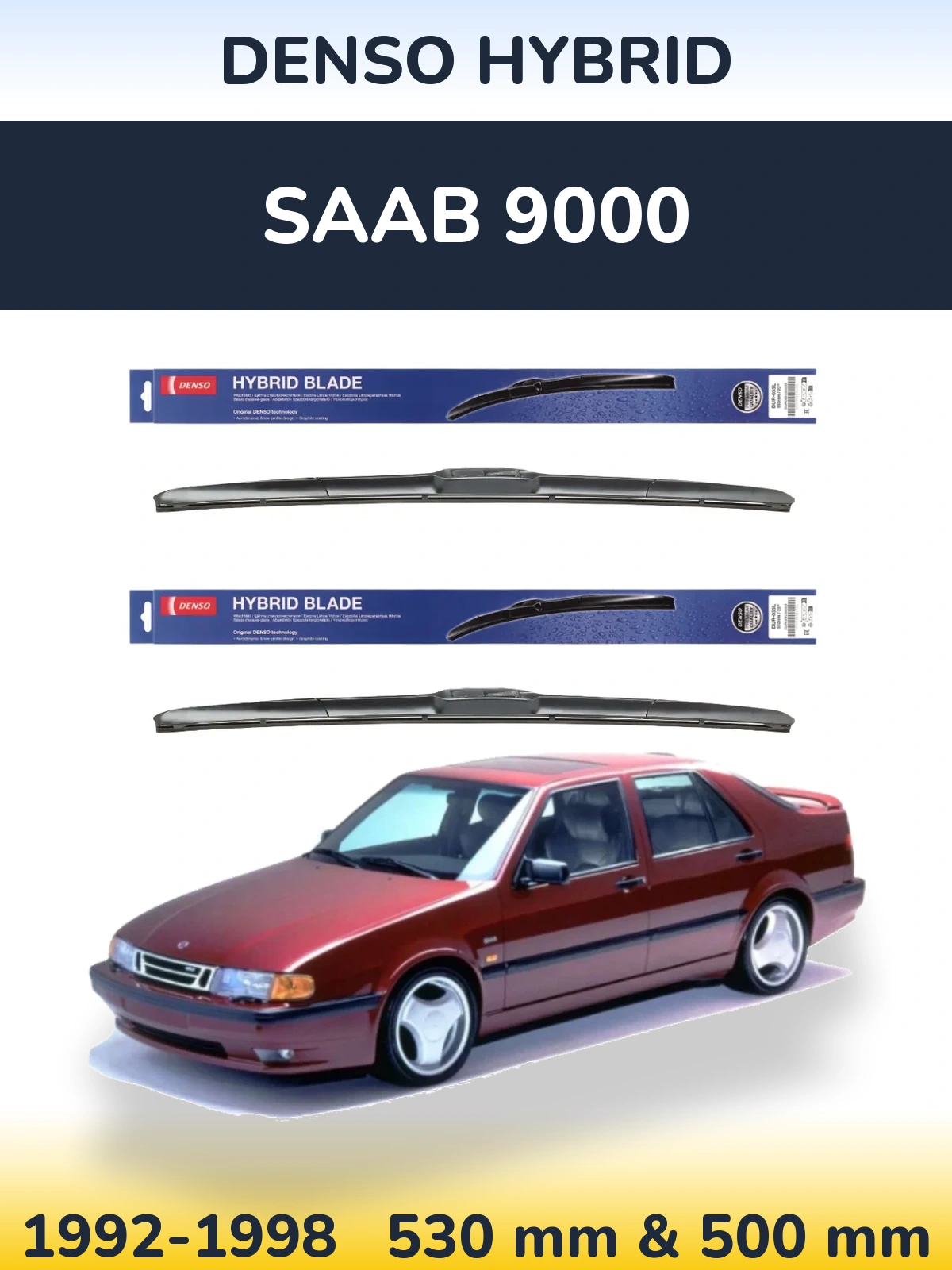 Front wiper blade set Denso Hybrid 530 & 500 mm for SAAB 9000 1992-1998