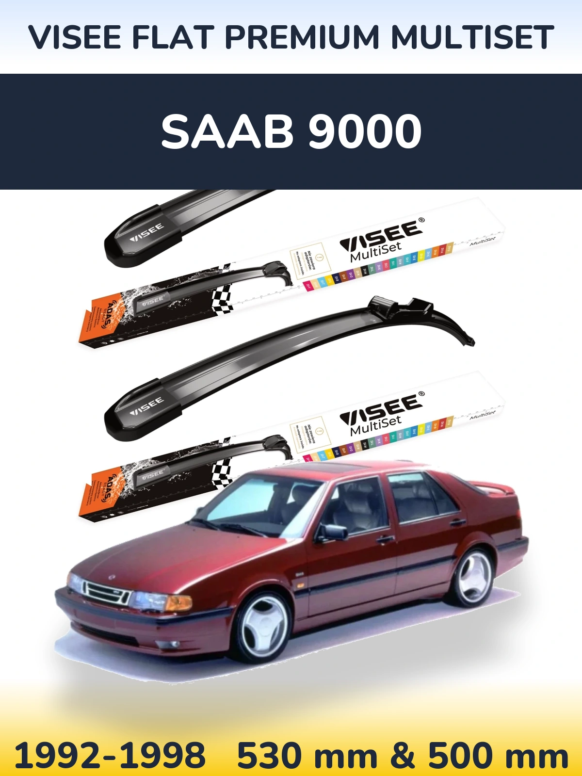 Front wiper blade set VISEE FLAT PREMIUM MultiSet 530 & 500 mm for SAAB 9000 1992-1998