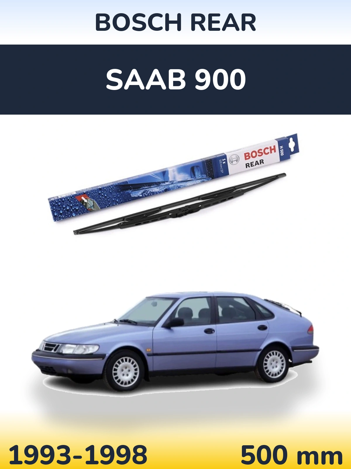 Rear wiper blade BOSCH Rear 500 mm for SAAB 900 1993-1998