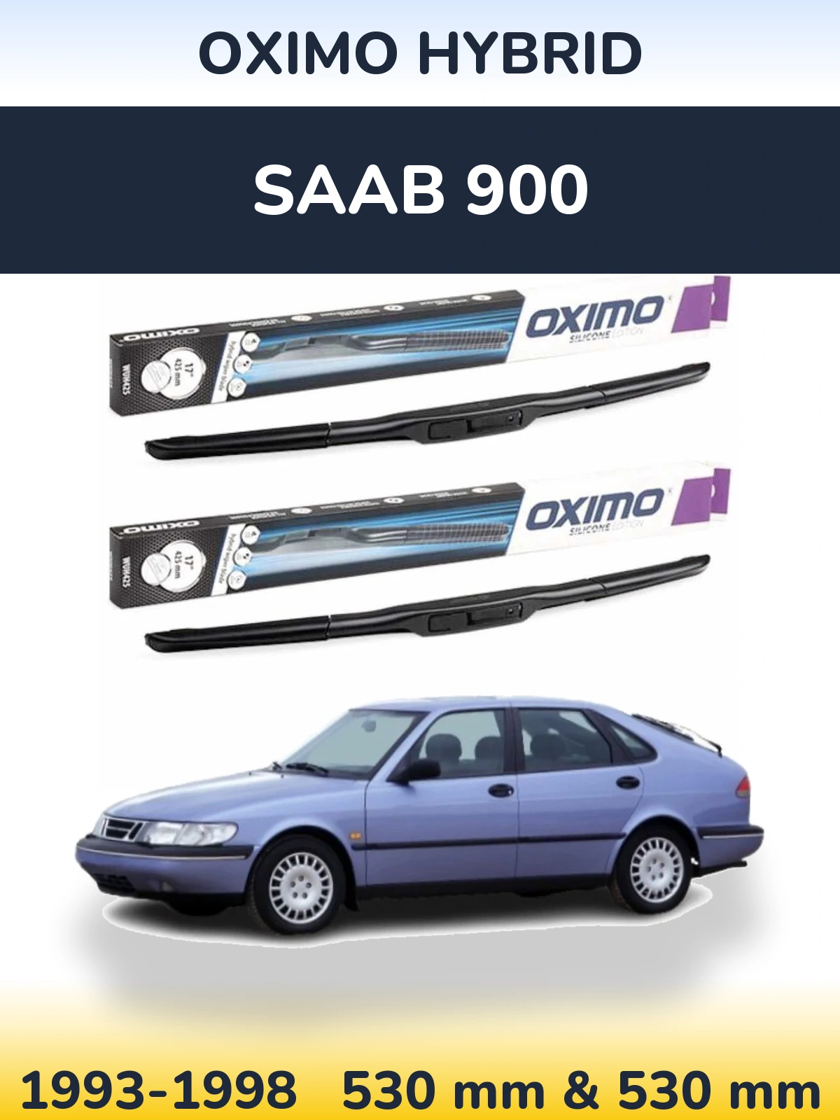 Front wiper blade set Oximo Hybrid 530 & 530 mm for SAAB 900 1993-1998
