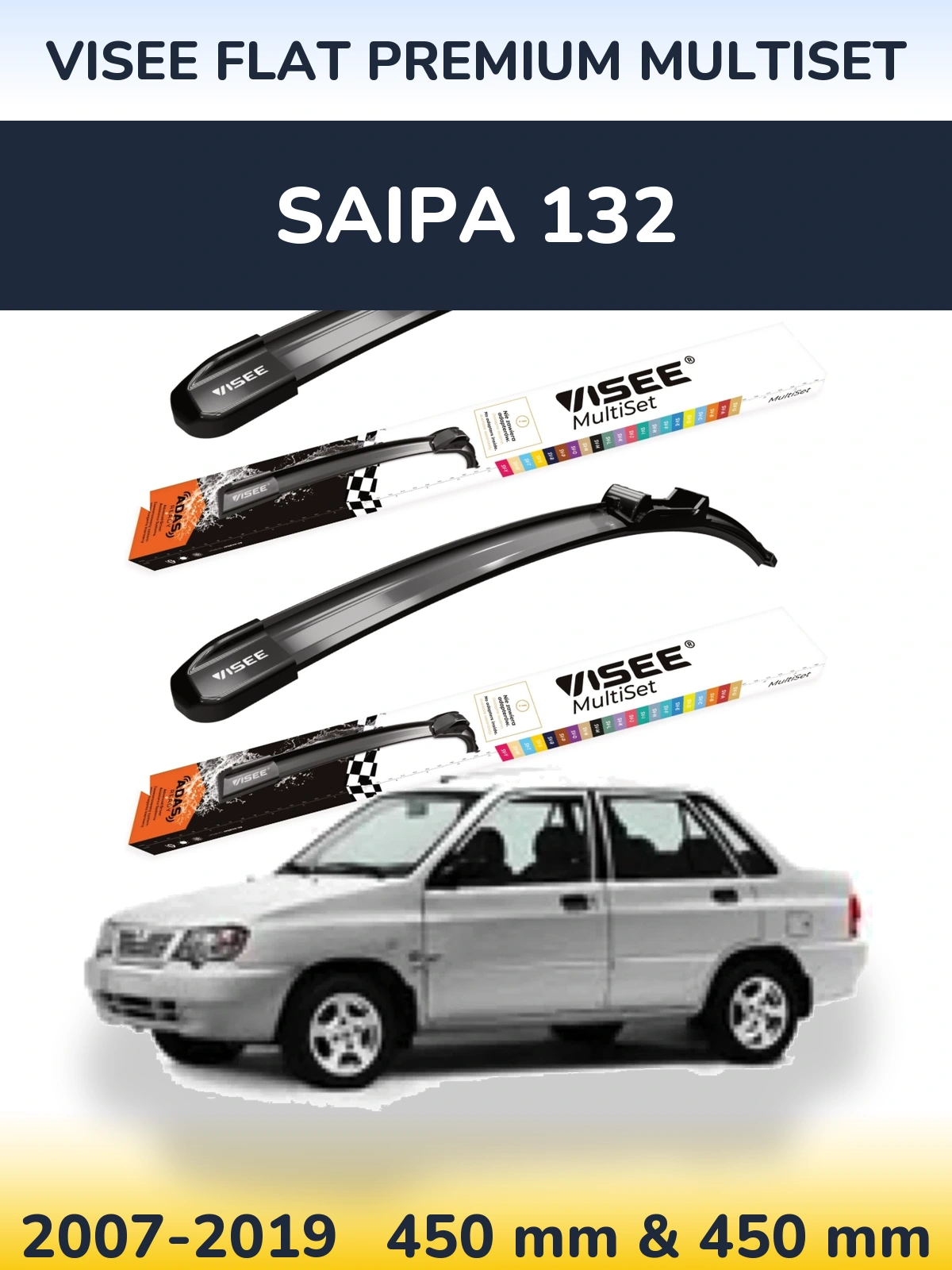 Komplet przednich wycieraczek VISEE FLAT PREMIUM MultiSet 450 & 450 mm do Saipa 132 2007-2019