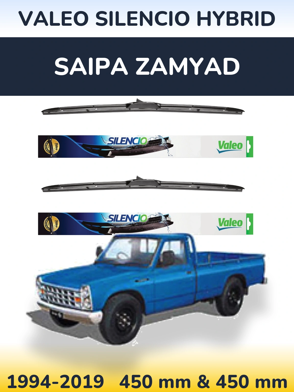 Комплект передніх щіток Valeo Silencio Hybrid 450 & 450 мм для Saipa Zamyad 1994-2019