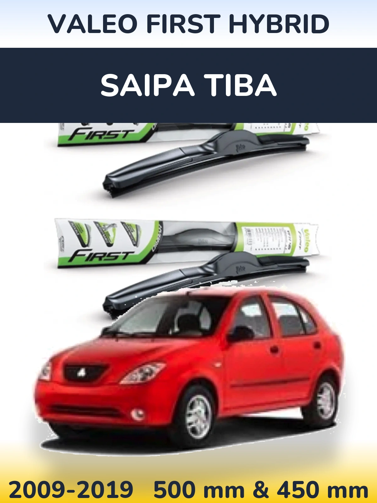 Komplet przednich wycieraczek Valeo First Hybrid 500 & 450 mm do Saipa Tiba 2009-2019