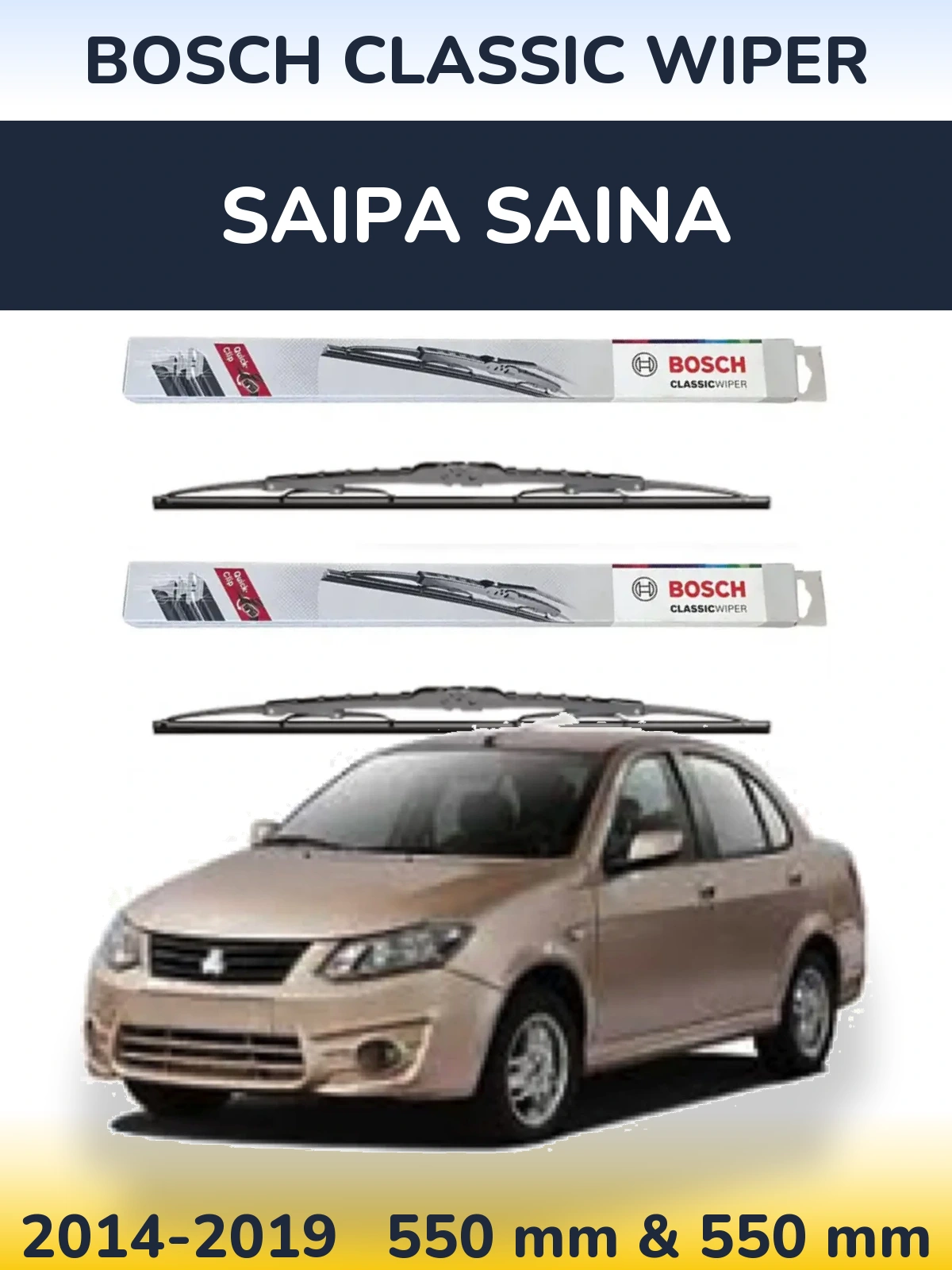 Front wiper blade set BOSCH Classic Wiper 550 & 550 mm for Saipa Saina 2014-2019