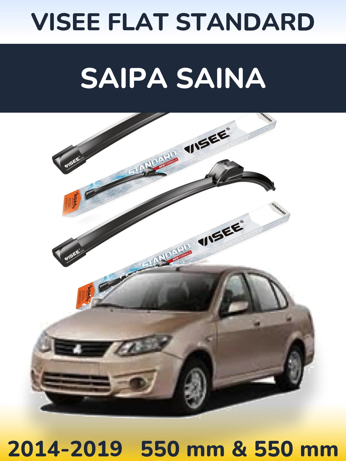 Front wiper blade set VISEE FLAT STANDARD 550 & 550 mm for Saipa Saina 2014-2019