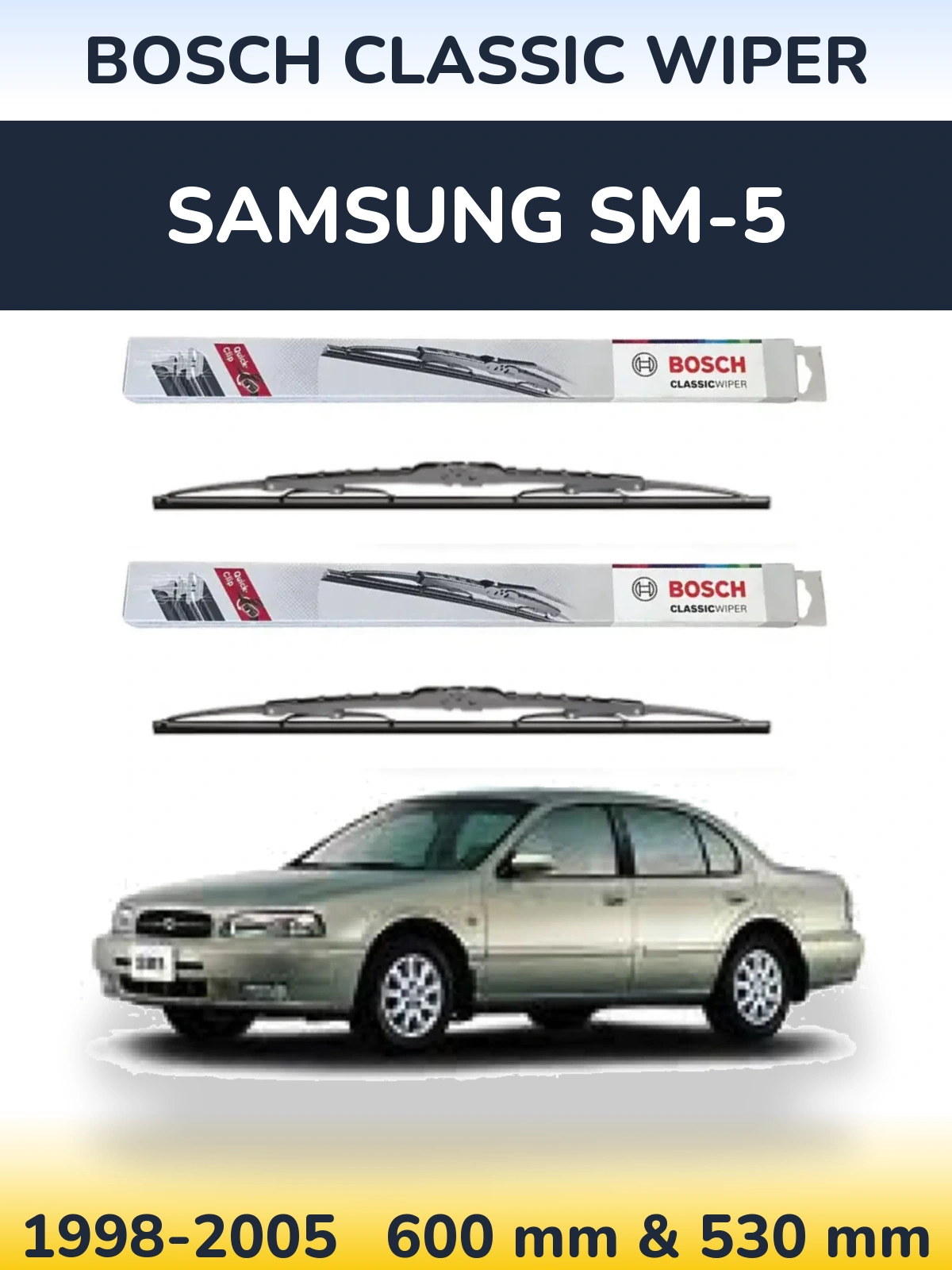 Komplet przednich wycieraczek BOSCH Classic Wiper 600 & 530 mm do Samsung SM-5 1998-2005