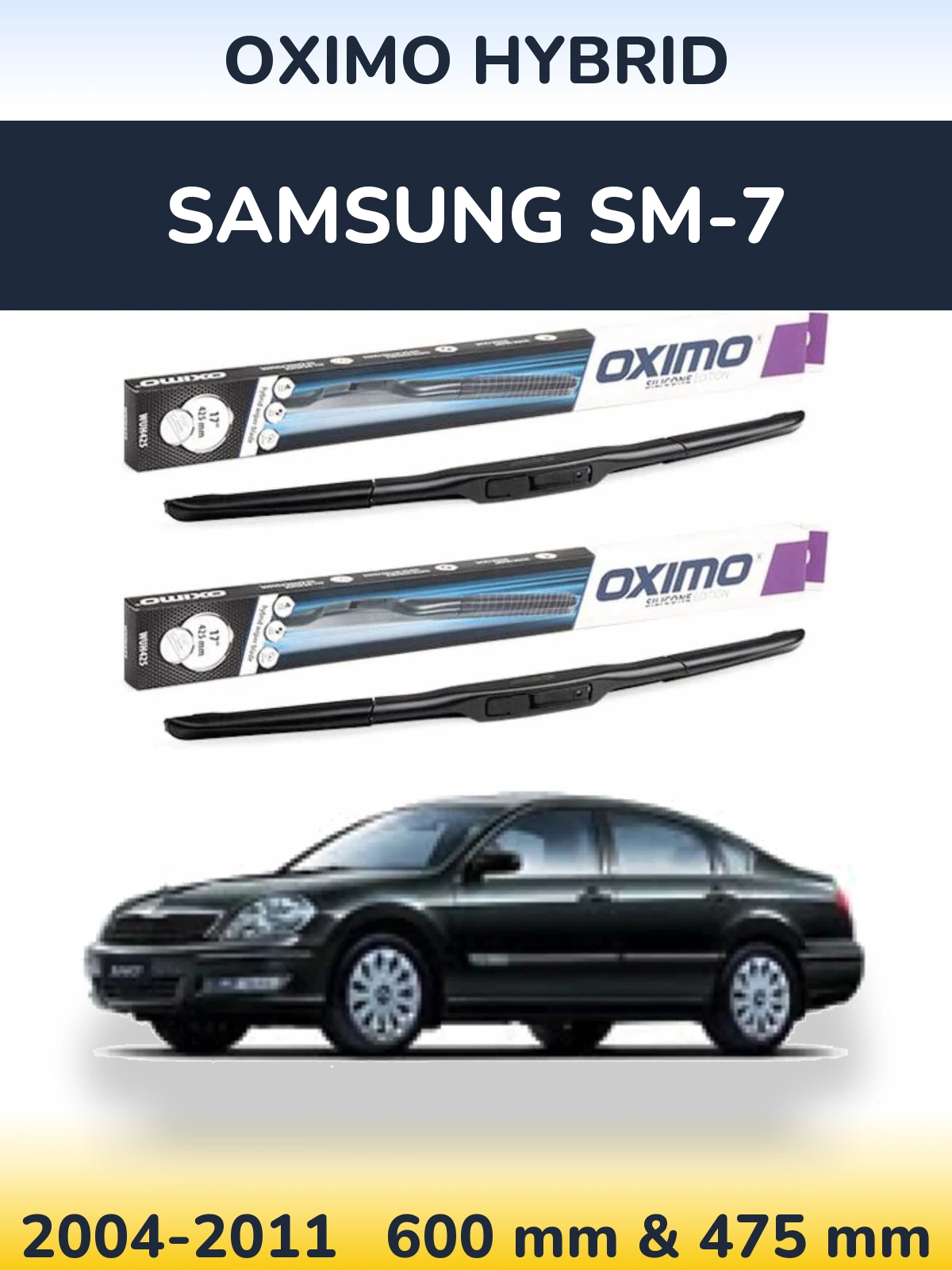 Комплект передних дворников Oximo Hybrid 600 & 475 мм для Samsung SM-7 2004-2011