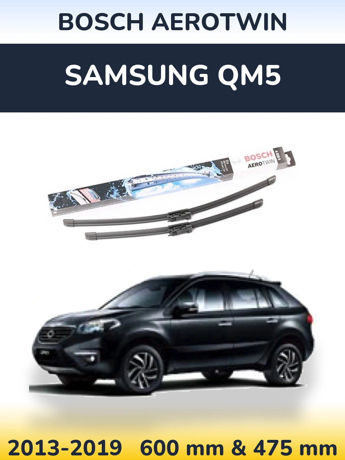 Front wiper blade set BOSCH AeroTwin 600 & 475 mm for Samsung QM5 2013-2019