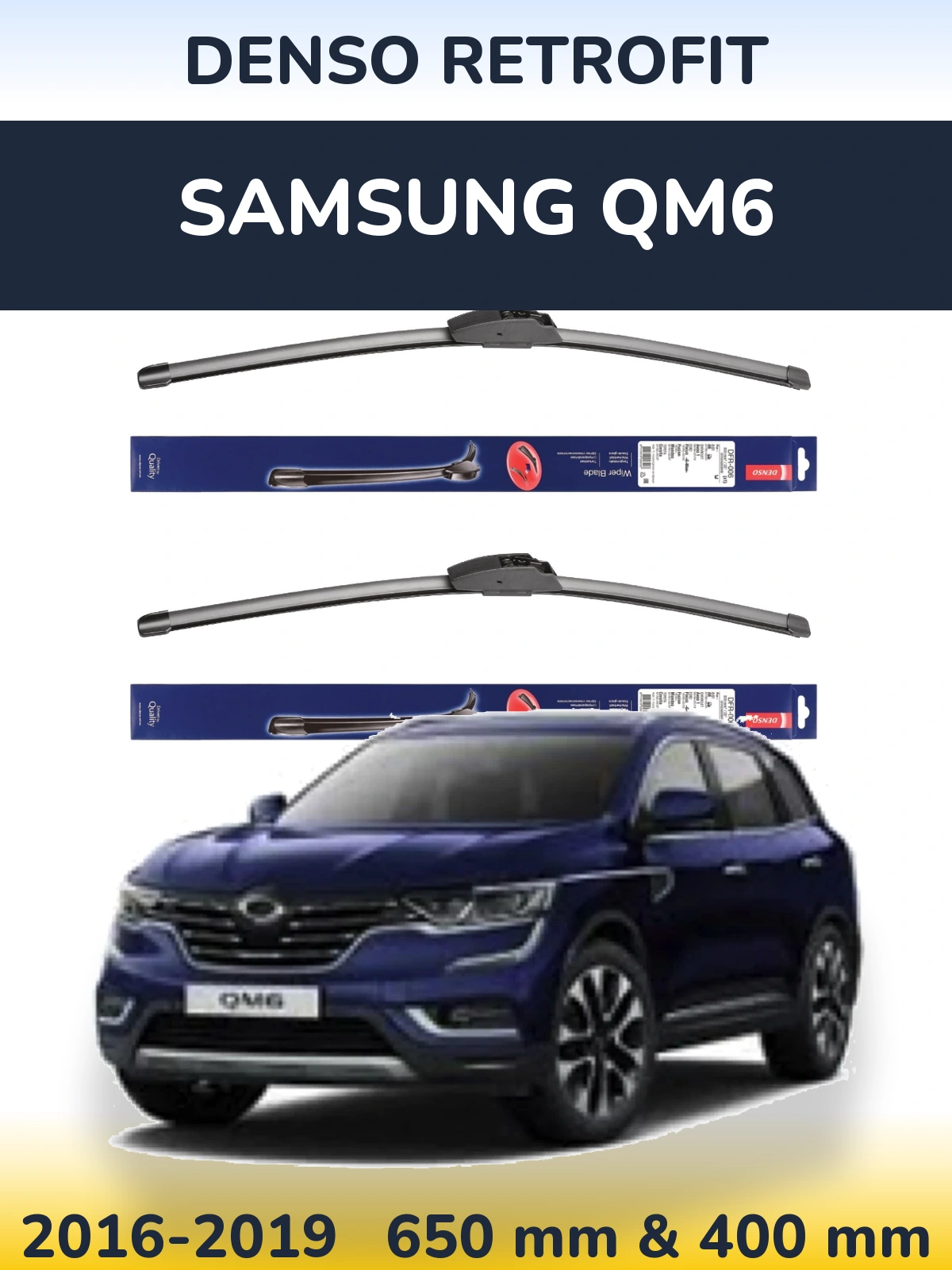 Front wiper blade set Denso Retrofit 650 & 400 mm for Samsung QM6 2016-2019
