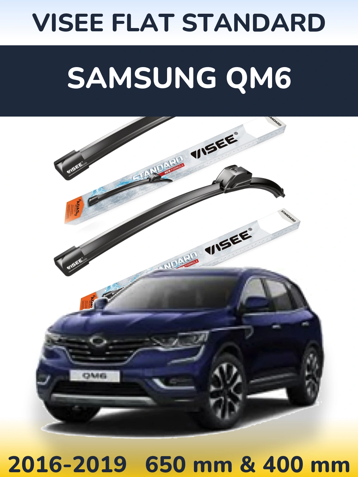 Front wiper blade set VISEE FLAT STANDARD 650 & 400 mm for Samsung QM6 2016-2019