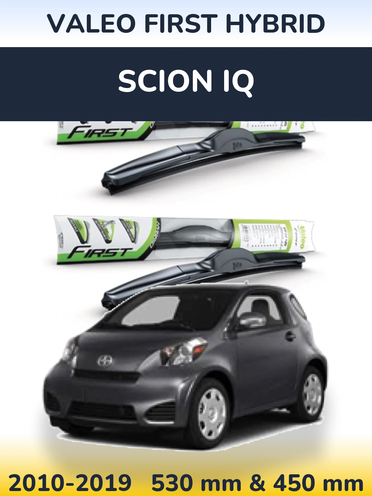 Комплект передніх щіток Valeo First Hybrid 530 & 450 мм для Scion iQ 2010-2019