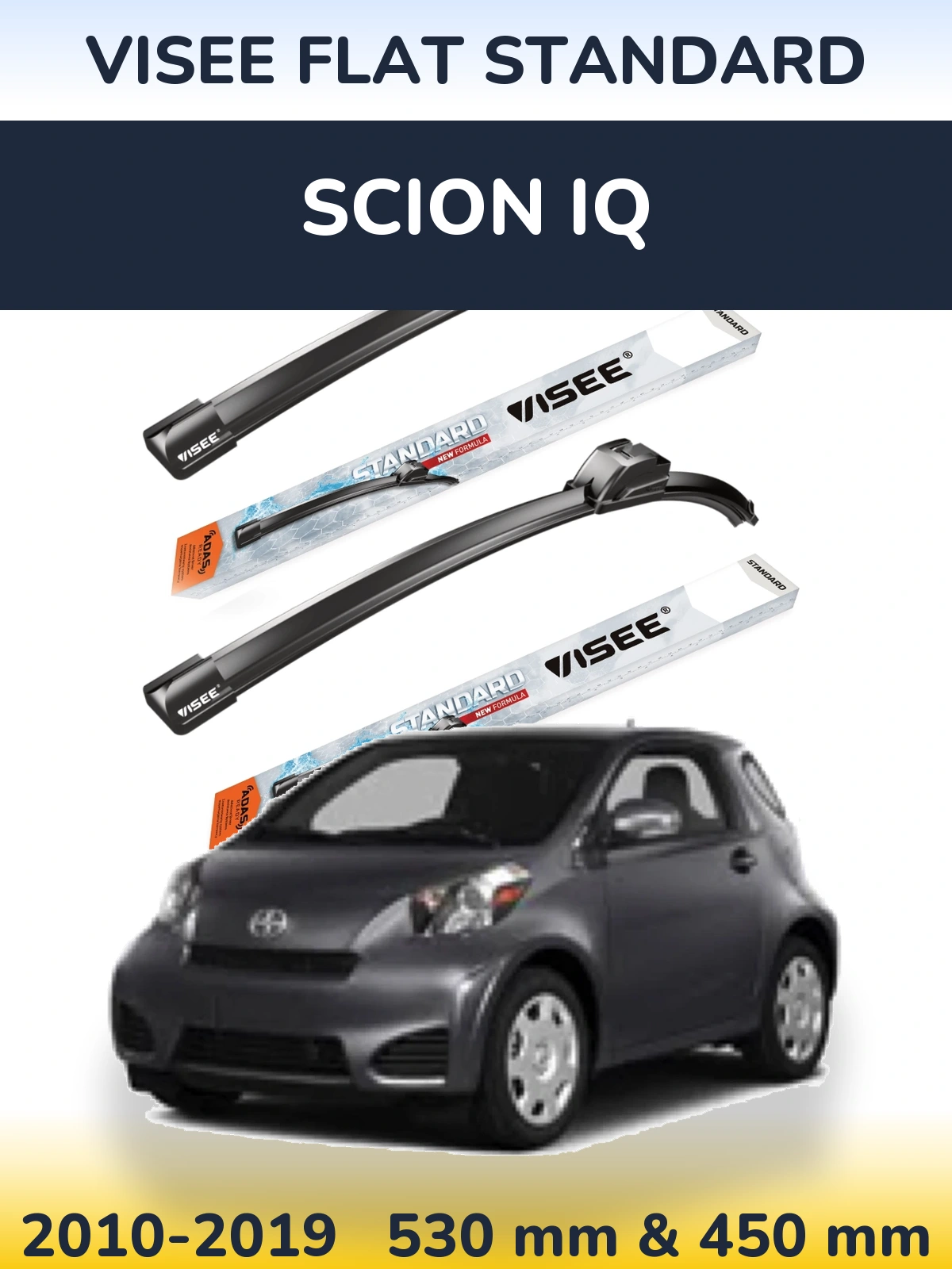 Front wiper blade set VISEE FLAT STANDARD 530 & 450 mm for Scion iQ 2010-2019