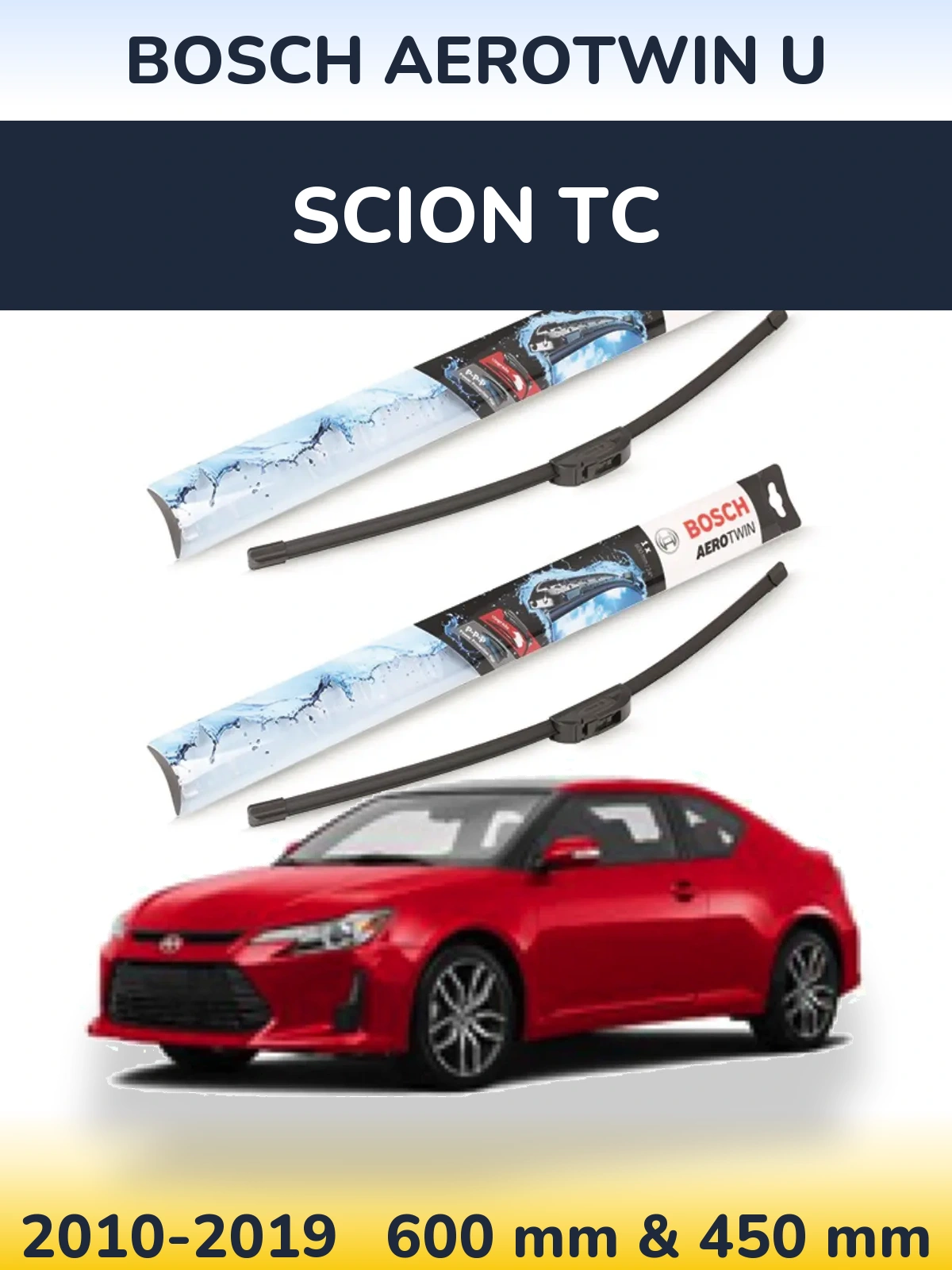 Front wiper blade set BOSCH AeroTwin U 600 & 450 mm for Scion tC 2010-2019