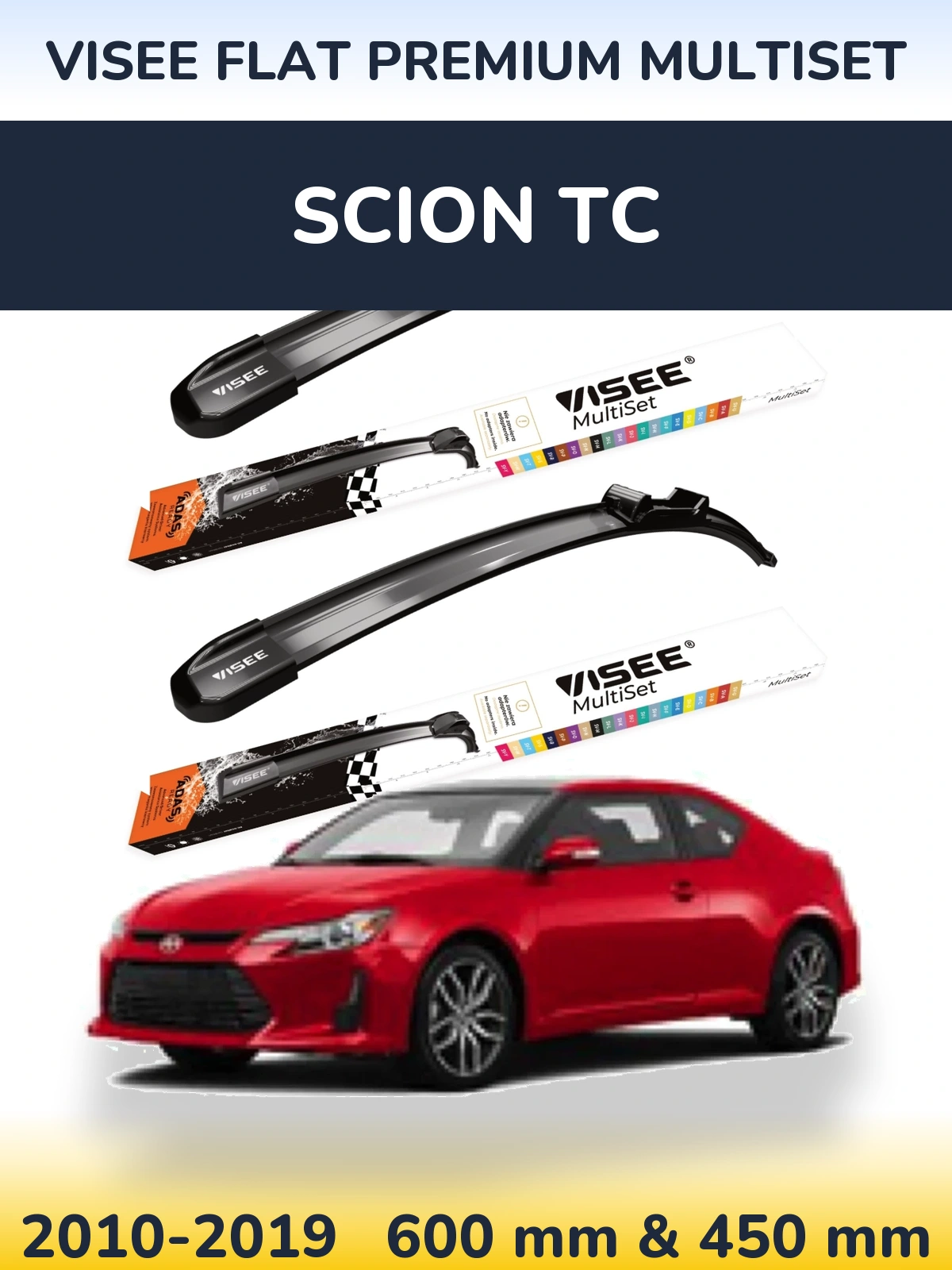 Front wiper blade set VISEE FLAT PREMIUM MultiSet 600 & 450 mm for Scion tC 2010-2019