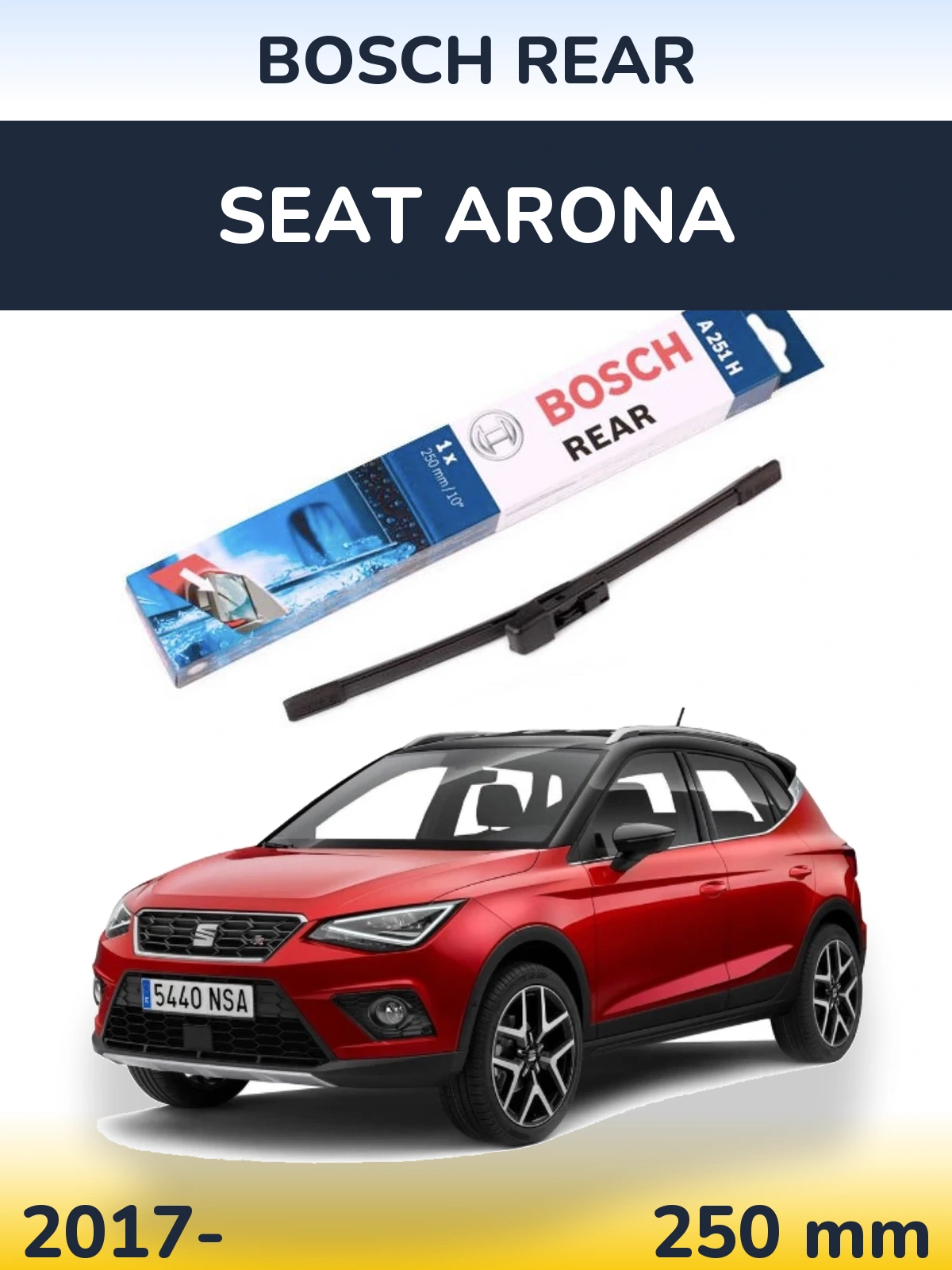 Tylna wycieraczka BOSCH Rear 250 mm do SEAT Arona 2017-2026