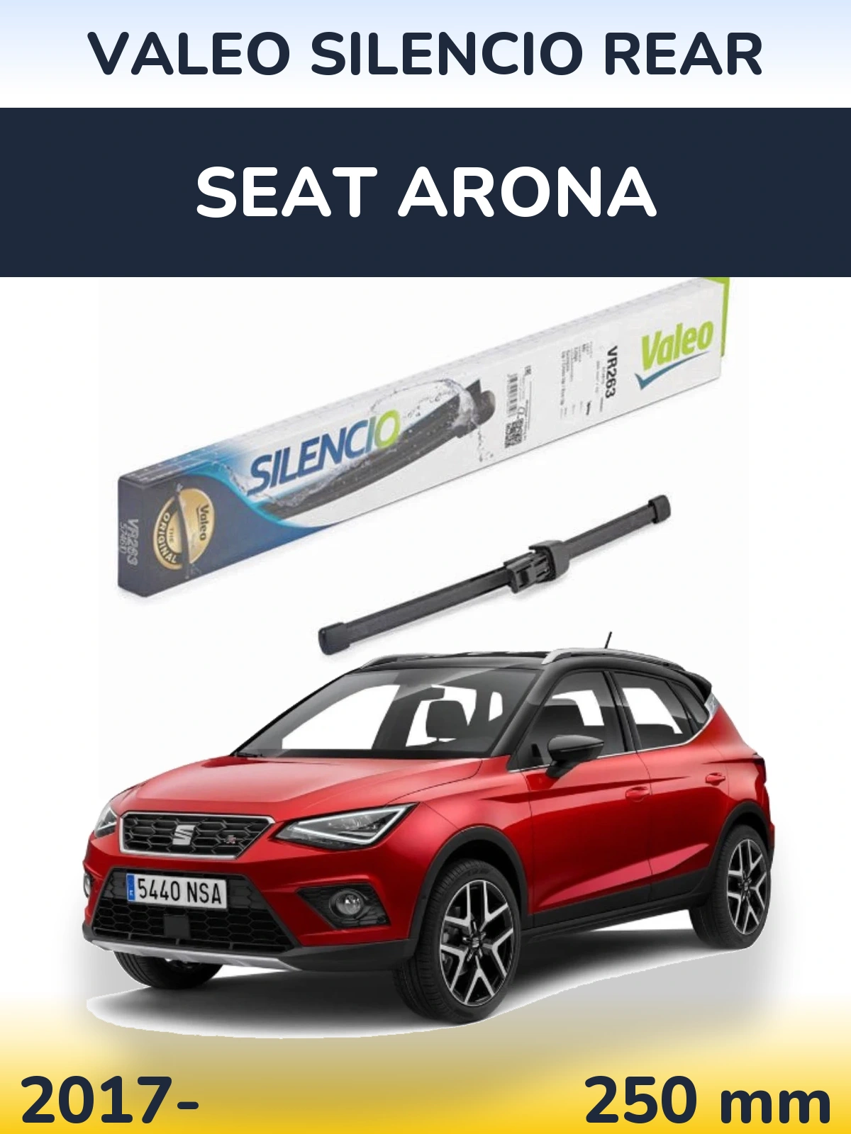 Tylna wycieraczka Valeo Silencio Rear 250 mm do SEAT Arona 2017-2026