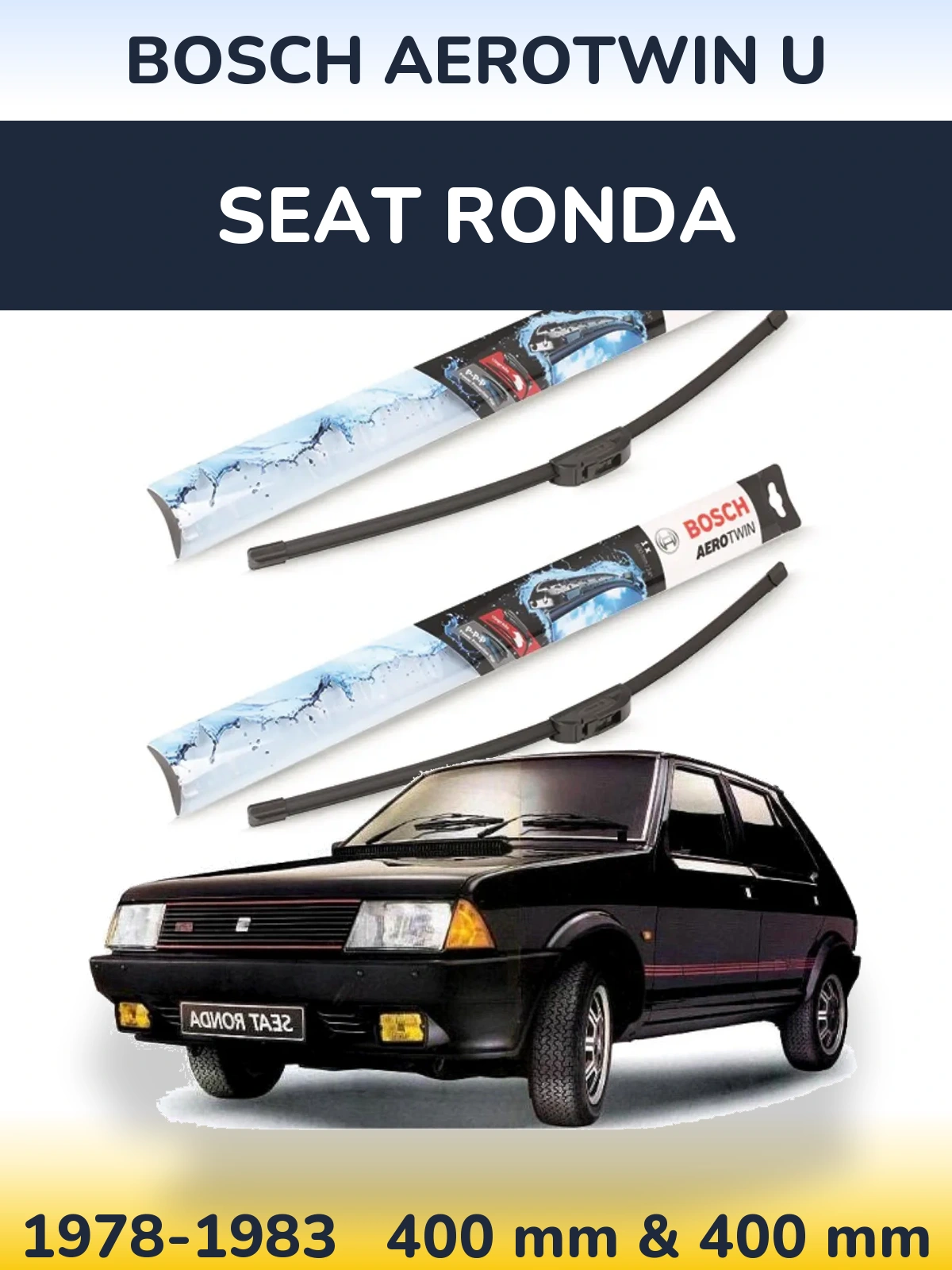 Komplet przednich wycieraczek BOSCH AeroTwin U 400 & 400 mm do SEAT Ronda 1978-1983