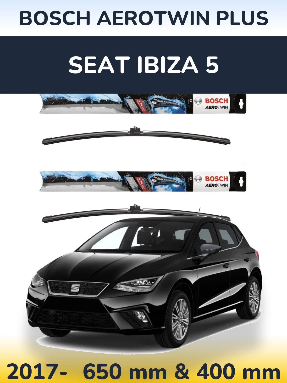 Komplet przednich wycieraczek BOSCH AeroTwin Plus 650 & 400 mm do SEAT Ibiza 5 2017-2026