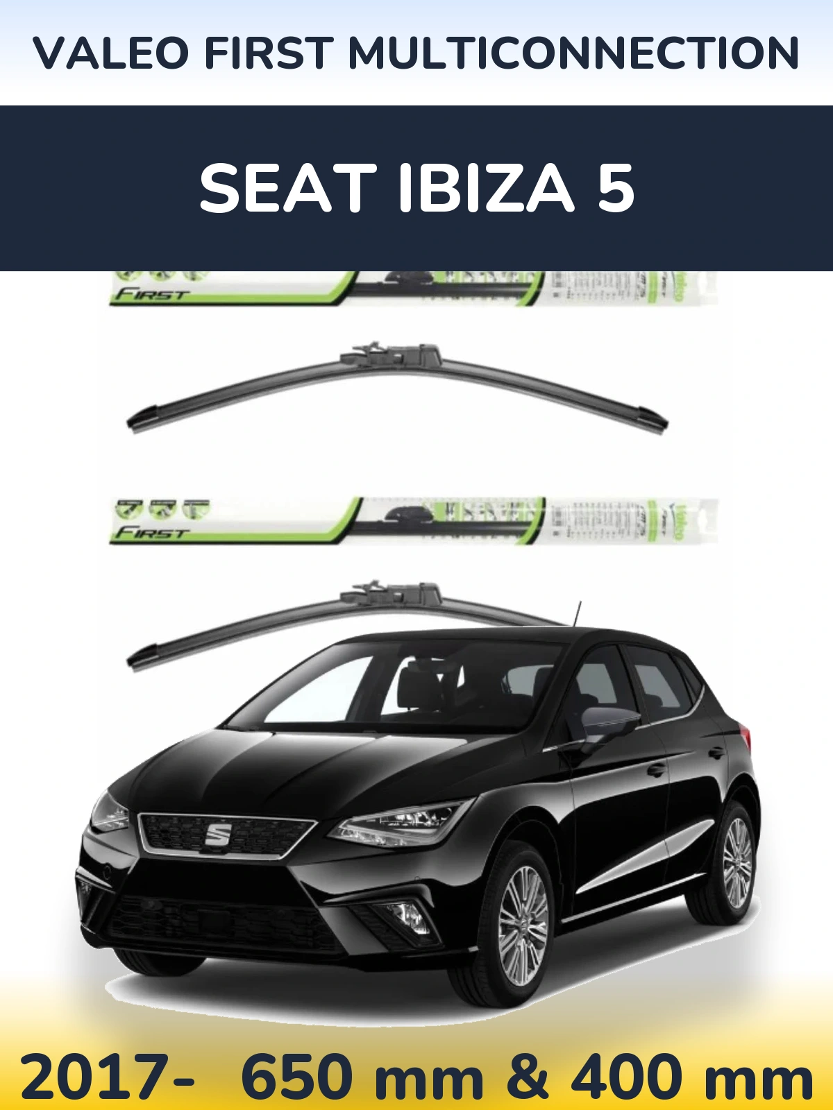 Комплект передних дворников Valeo First MultiConnection 650 & 400 мм для SEAT Ibiza 5 2017-2026