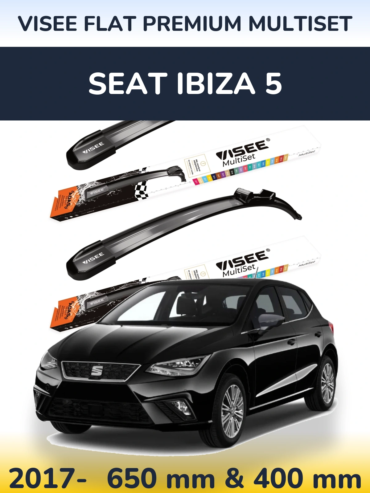 Комплект передних дворников VISEE FLAT PREMIUM MultiSet 650 & 400 мм для SEAT Ibiza 5 2017-2026