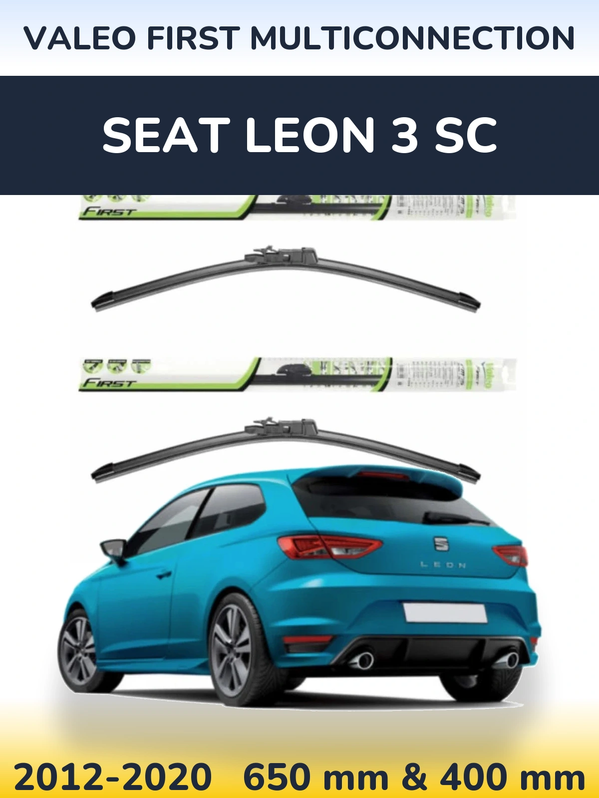 Комплект передних дворников Valeo First MultiConnection 650 & 400 мм для SEAT Leon 3 SC 2012-2020